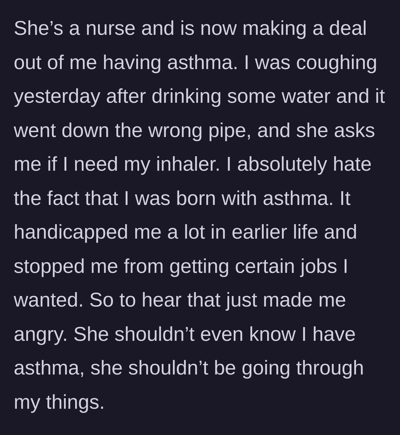 Story part 5 - Nurse girlfriend triggers his medical anxiety by aggressively monitoring a normal cough and bringing up his asthma.