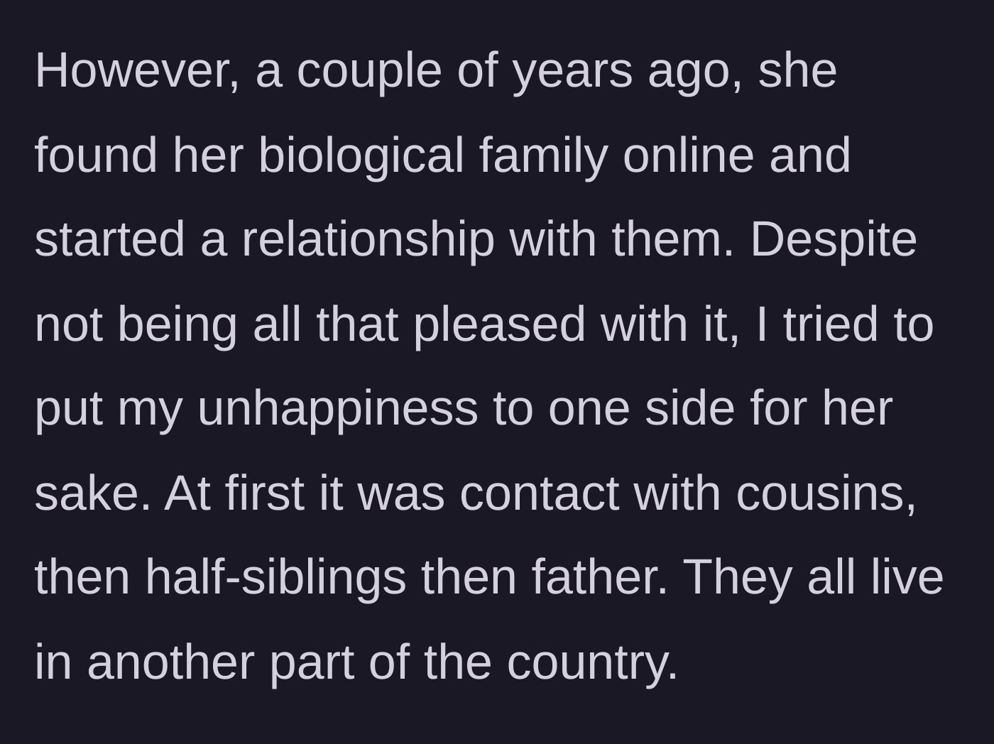 Story part 2 - The daughter connects with her biological family online and builds relationships with them.