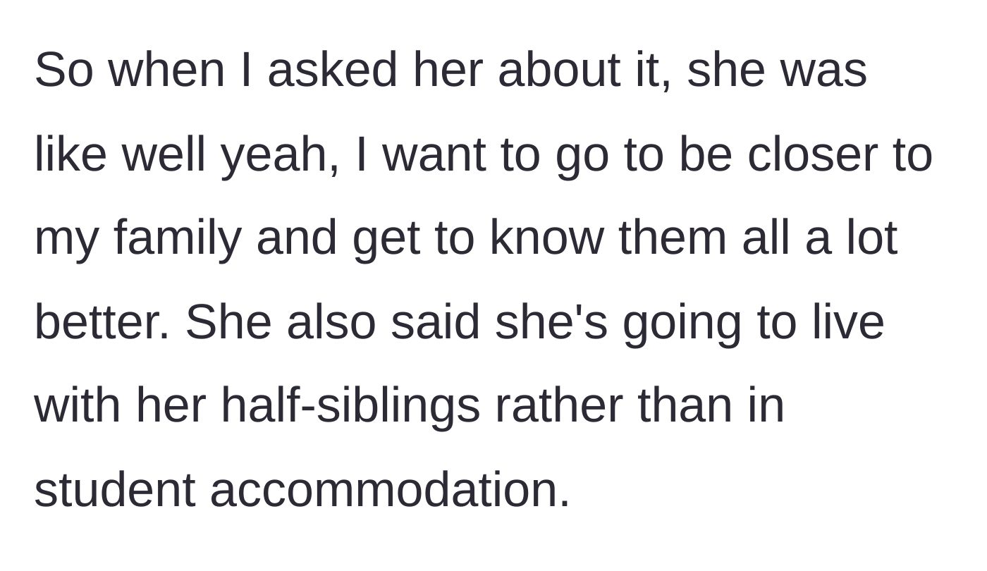 Story part 4 - The daughter confirms her plan to live with her biological half-siblings instead of in student housing.