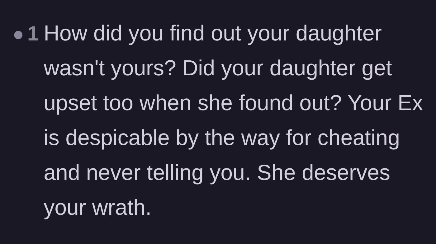 Comment thread 4 - A direct condemnation of the ex-wife's deceit and a question about how the paternity was discovered