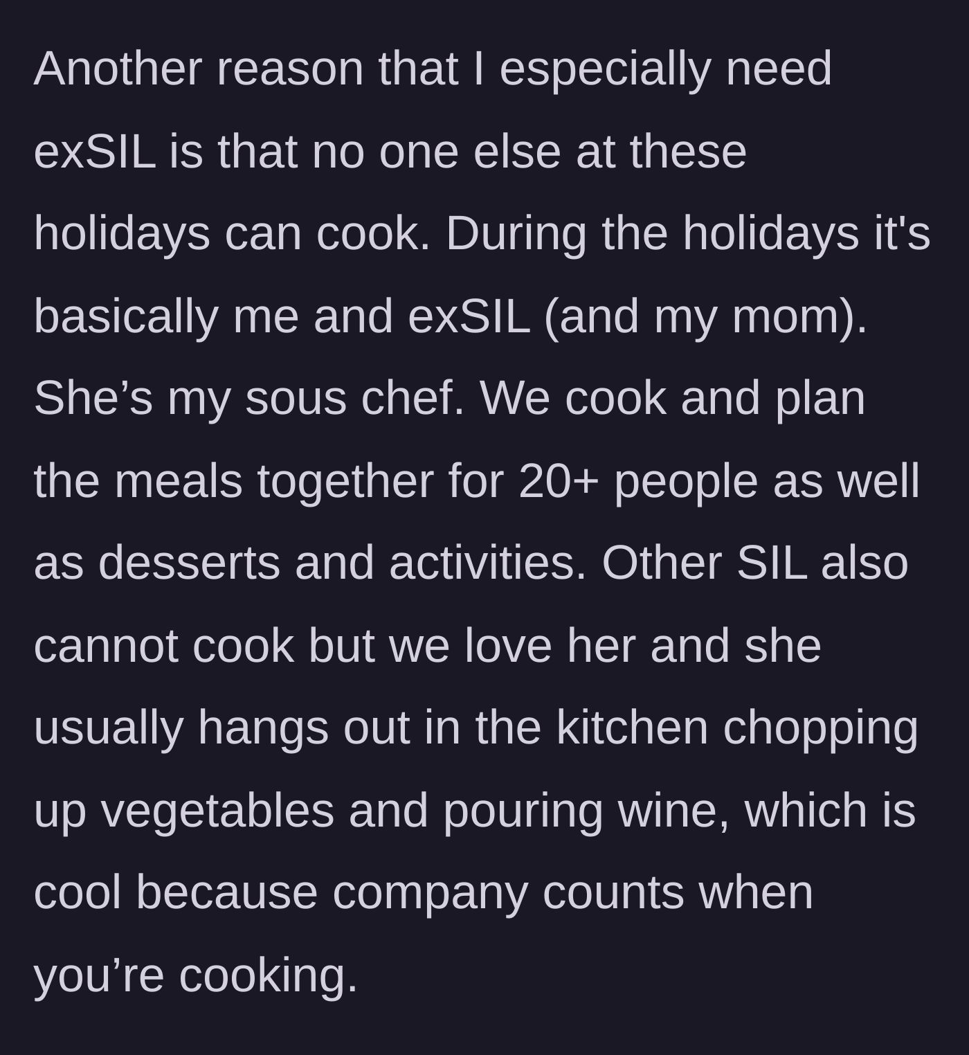 Story part 5 - The author reveals the ex-sister-in-law is her only help cooking for 20+ people and notes she is currently pregnant.