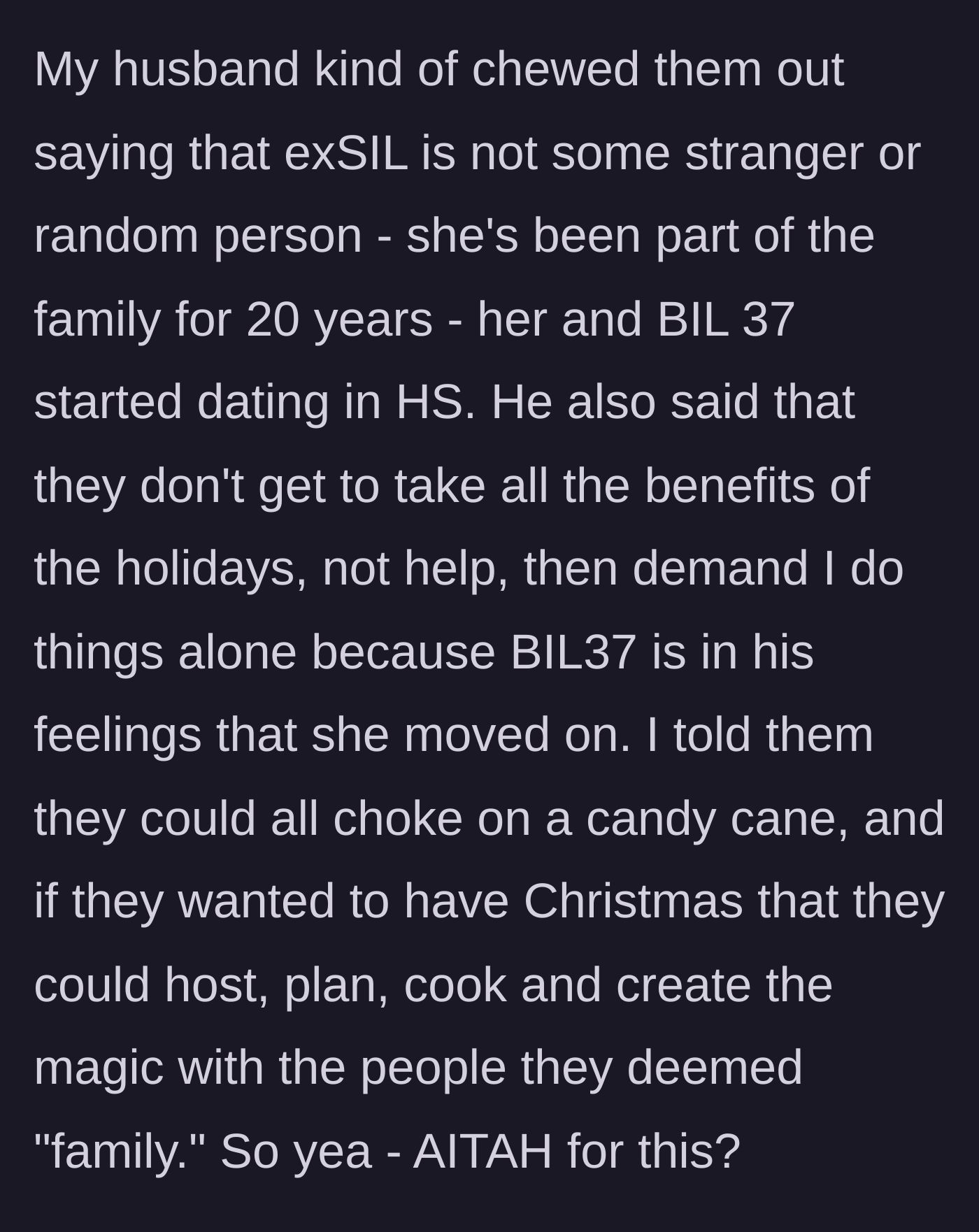 Story part 9 - The husband chews out his brothers, and the author tells them to choke on a candy cane and host it themselves.