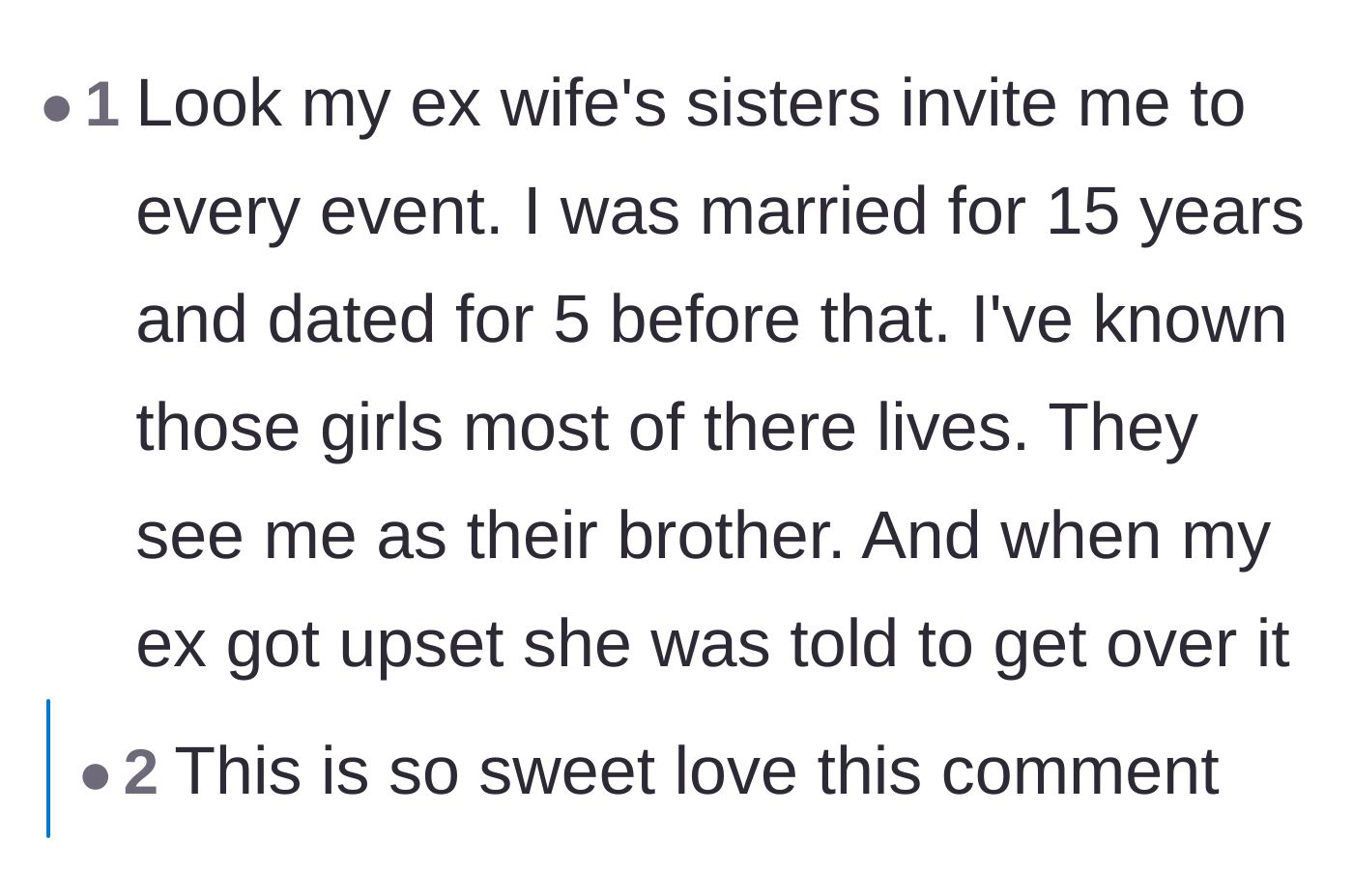 Comment thread 6 - A man sharing his own positive experience of remaining close with his ex-wife's family despite their divorce.