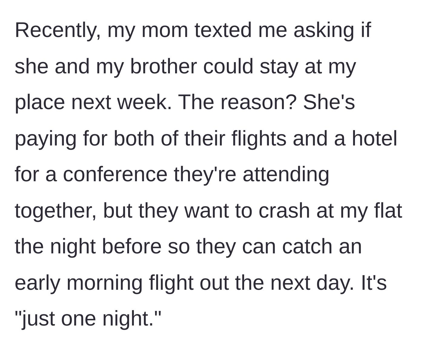 Story part 3 - The mother's text asking to crash at the daughter's flat to save money before an early flight.