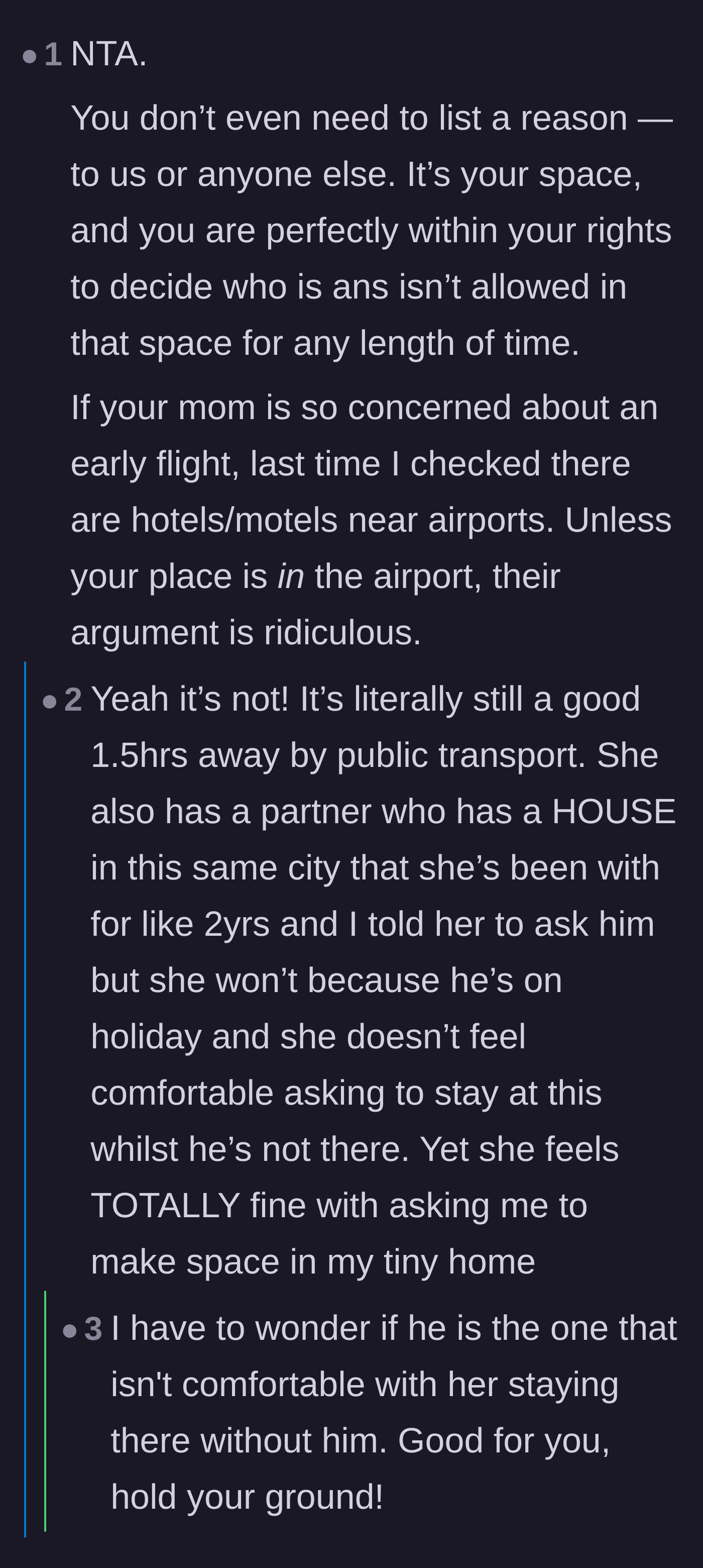 Comment thread 3 - The revelation that the mother refuses to inconvenience her boyfriend's empty house but happily demands space in her daughter's tiny home.