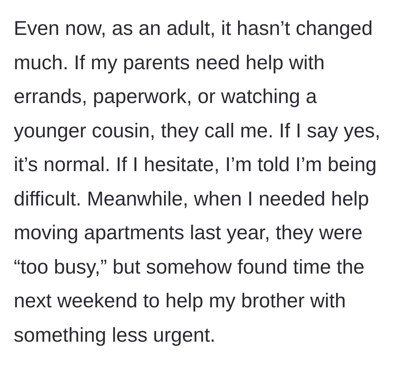 Story part 3 - The parents expecting her to do errands but refusing to help her move, while eagerly helping her brother.