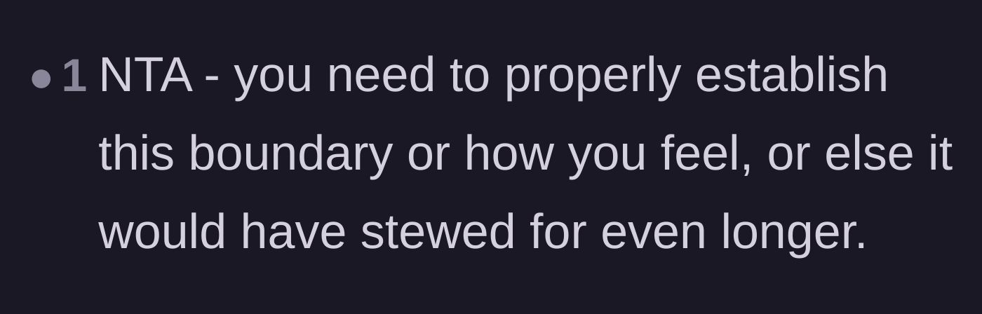 Comment thread 3 - Advice validating the need to properly establish boundaries before resentment builds up.