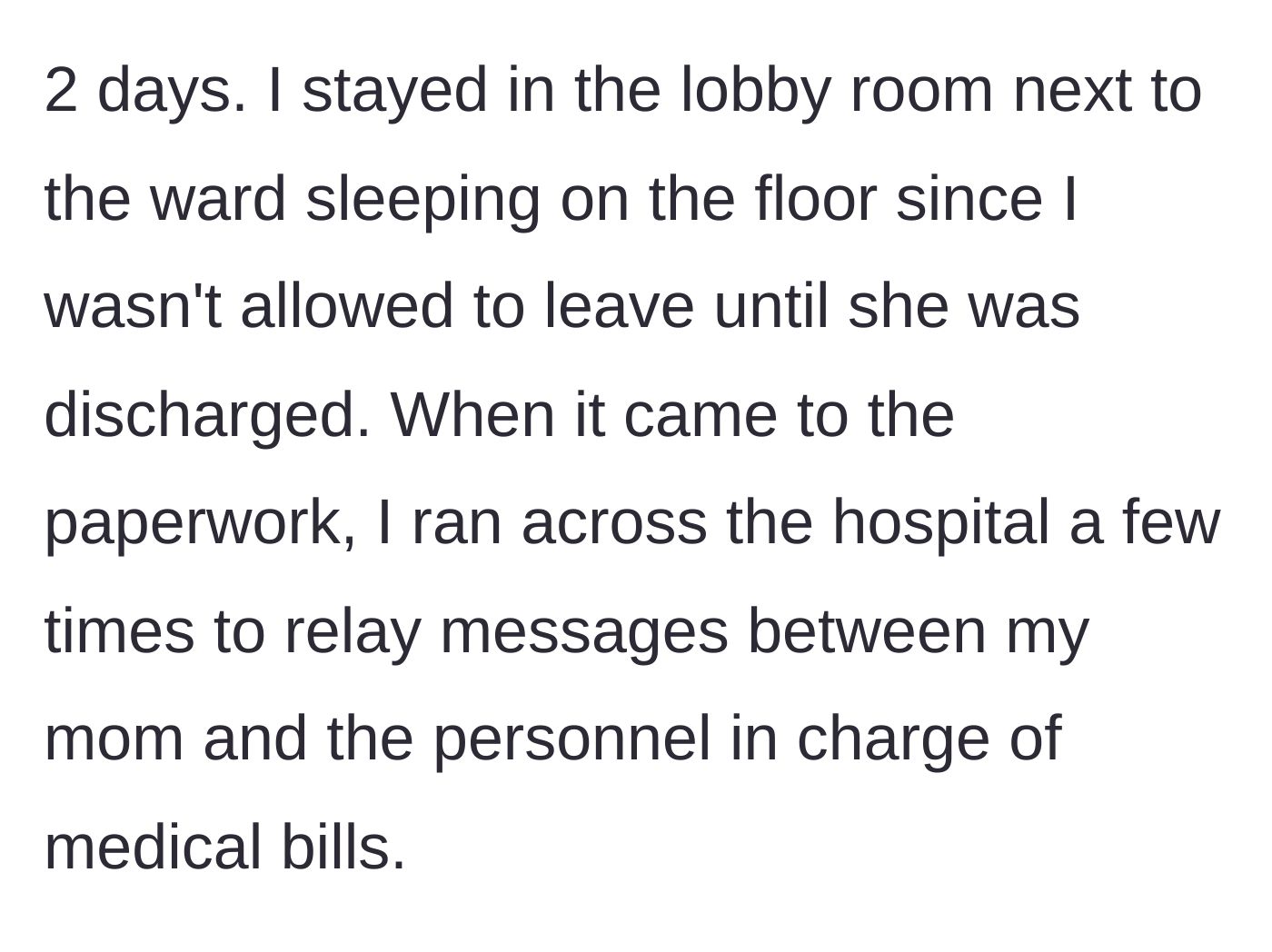 Story part 4 - The son spends two grueling days sleeping on a hospital floor and managing medical paperwork for his mother.
