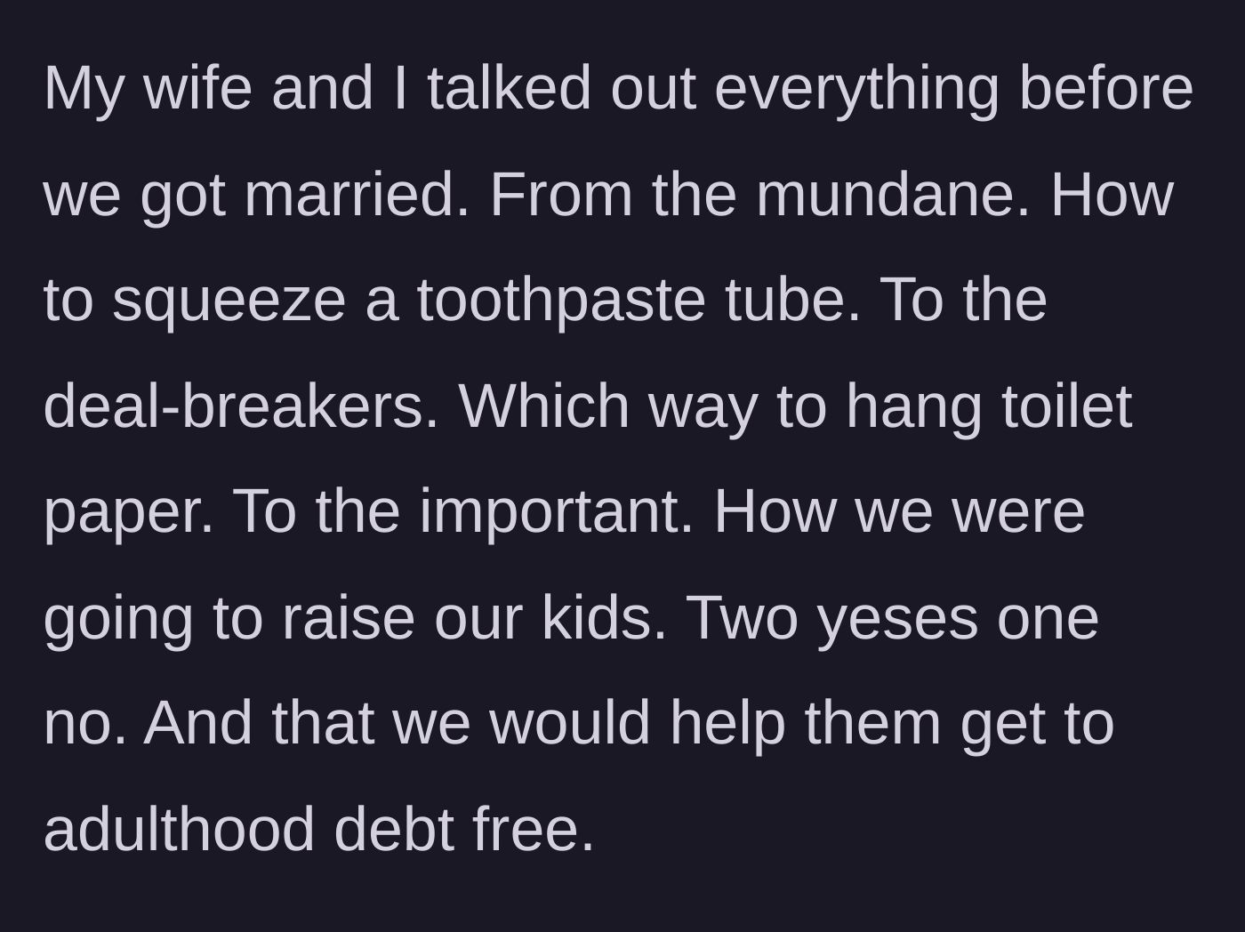 Story part 1 - A couple agreeing on life goals and parenting rules before getting married.