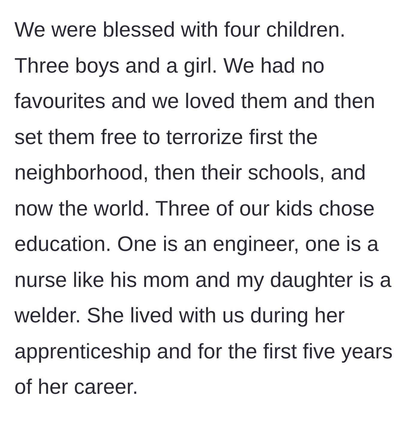 Story part 2 - Three successful adult children pursuing careers in engineering, nursing, and welding.