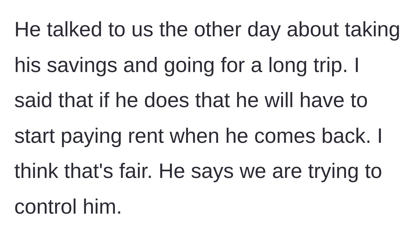 Story part 7 - The father warning the son that taking another vacation will result in paying rent upon return.