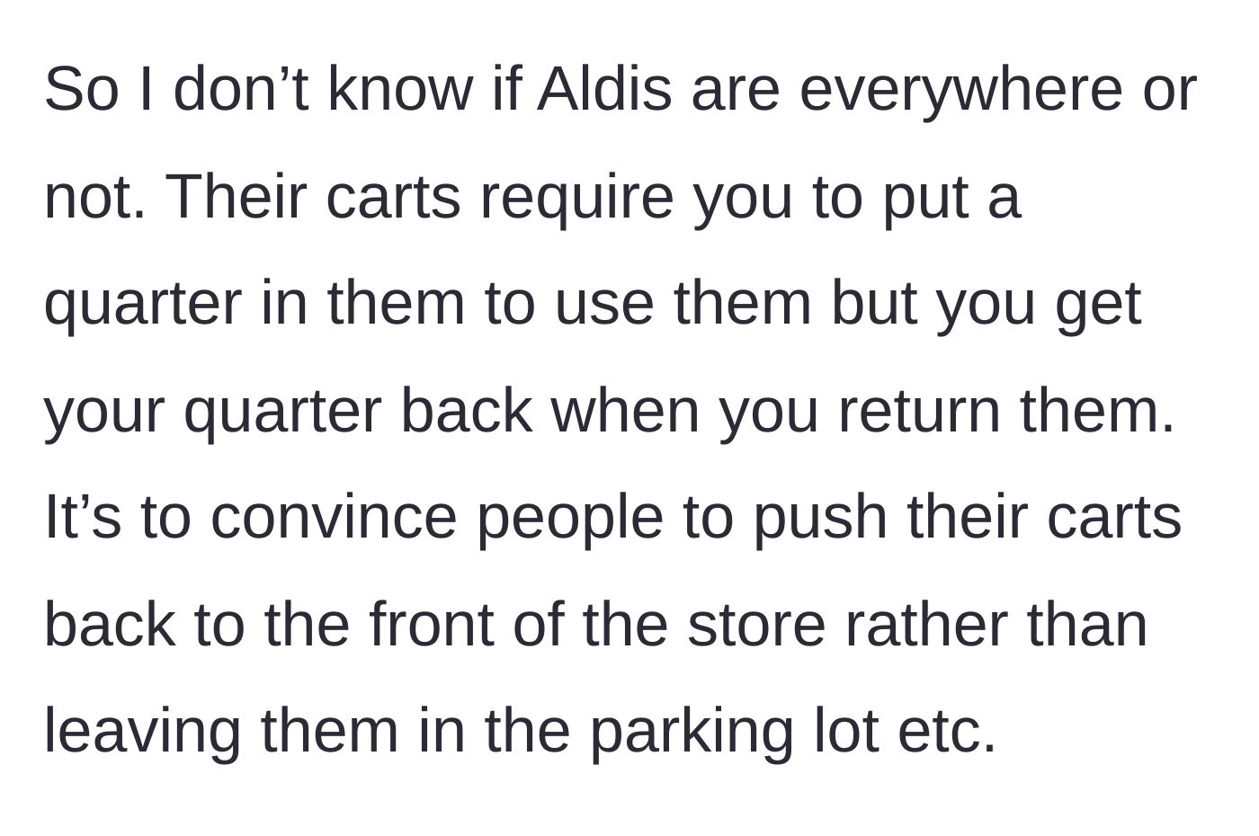 Story part 1 - An explanation of the quarter-deposit system utilized for shopping carts at Aldi supermarkets.