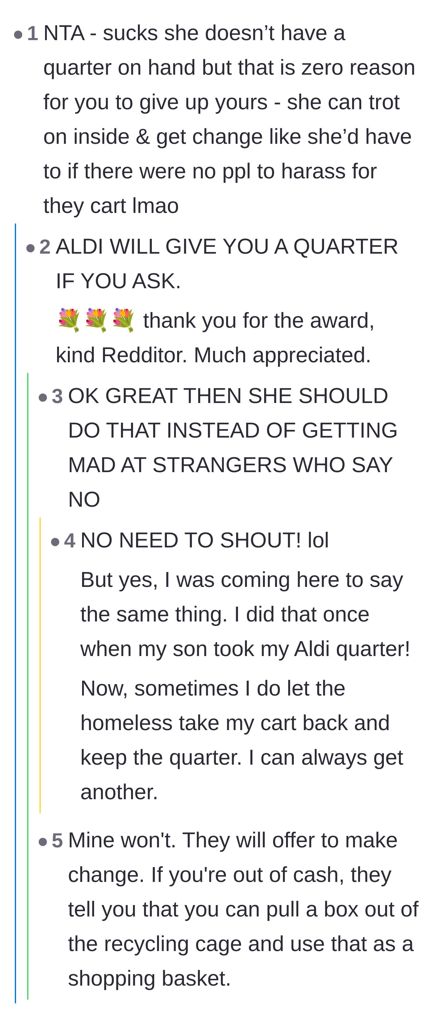 Comment thread 5 - An argument that the entitled woman could have just gone inside to ask a cashier for change instead of bothering strangers.