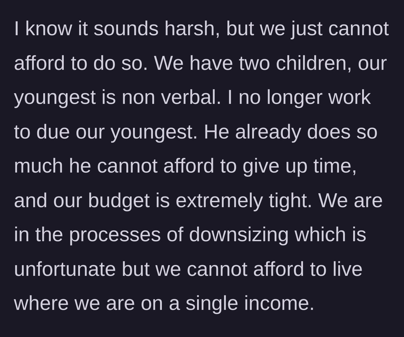Story part 1 - A stressed mother balancing a tight budget and caring for a non-verbal child at home.