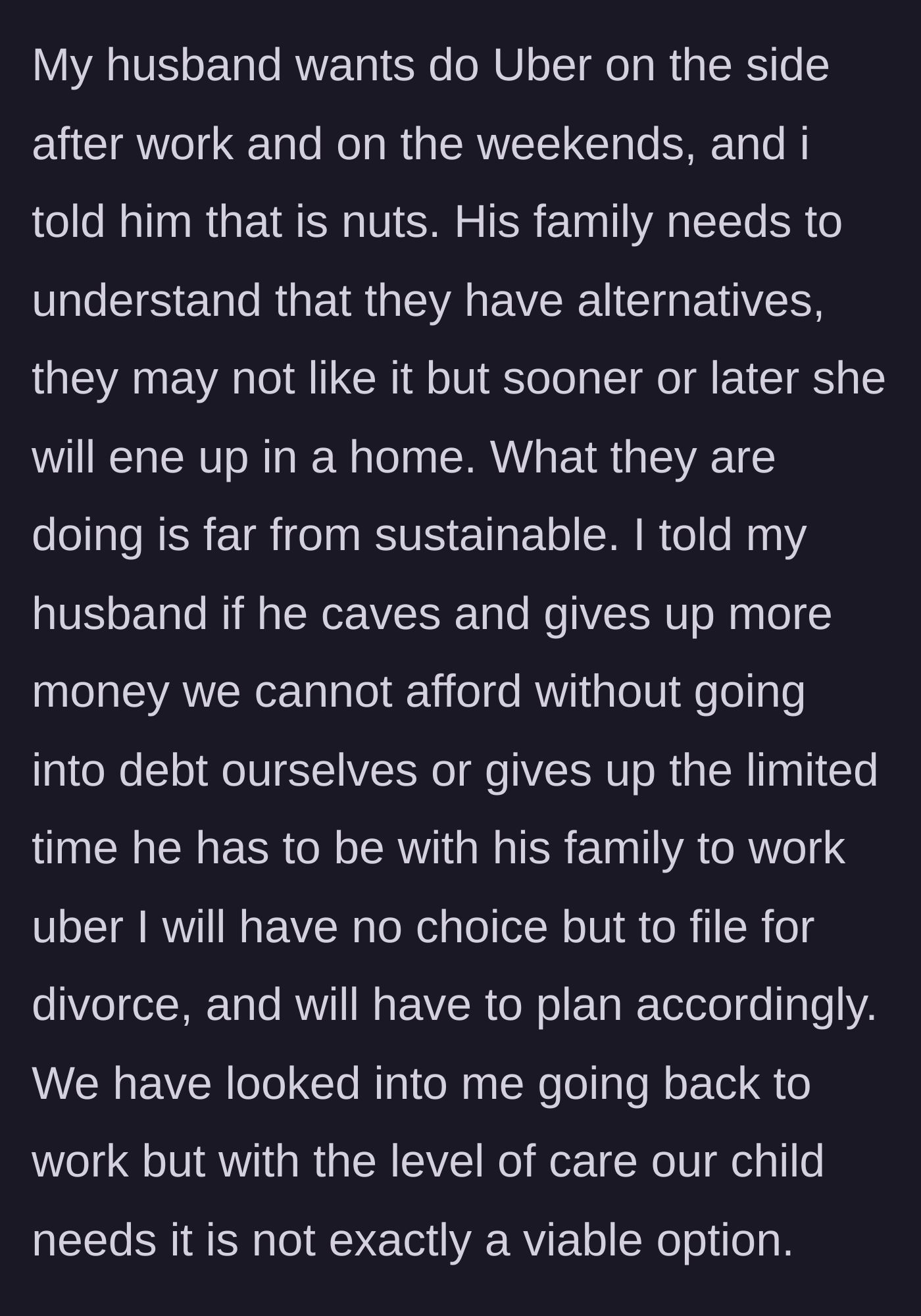 Story part 4 - A tense husband and wife arguing over his proposal to drive Uber, leading to a serious ultimatum.
