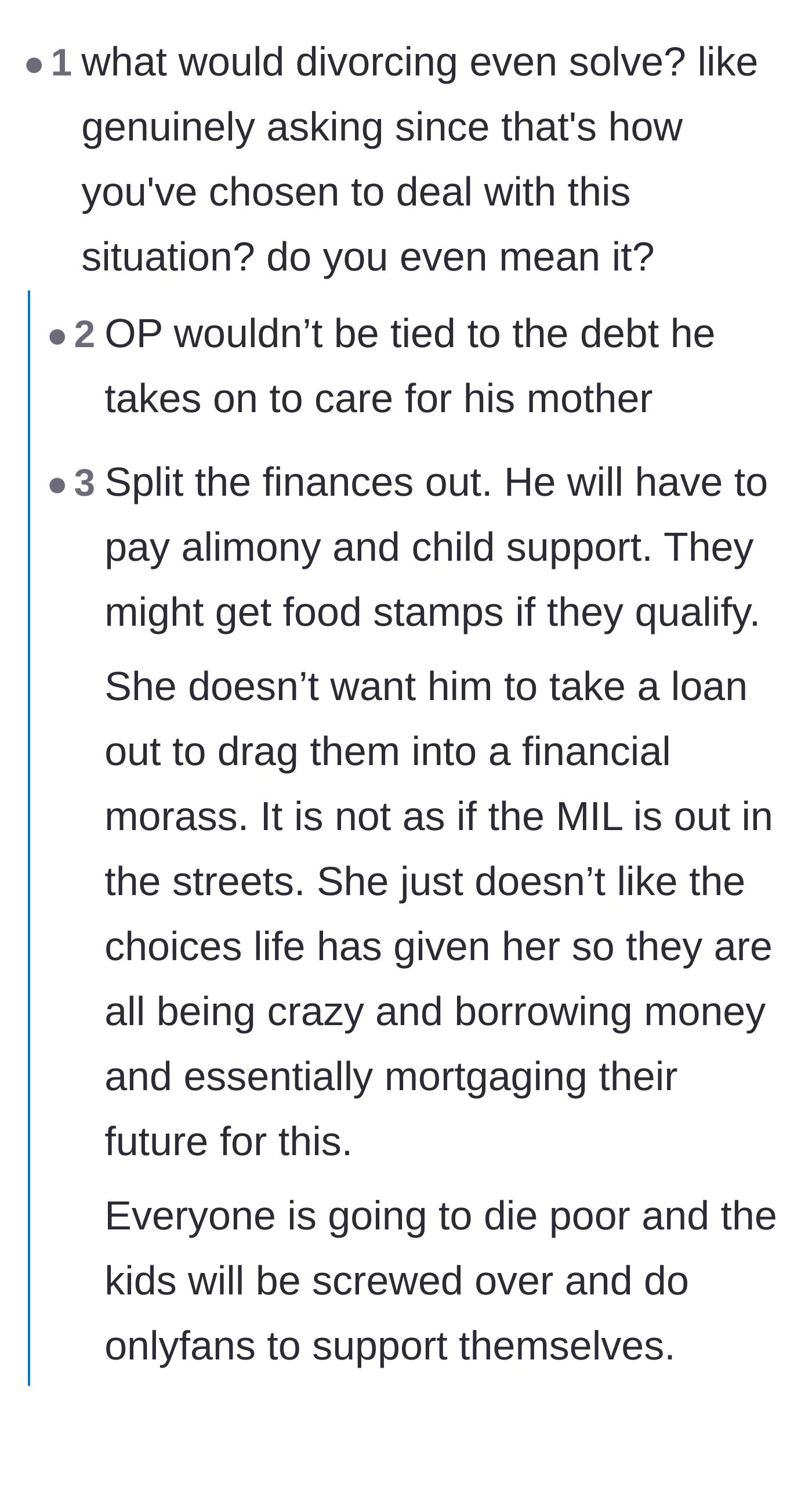 Comment thread 2 - A debate on the financial logistics of the wife's divorce ultimatum, noting that splitting into two households would bankrupt her even faster.