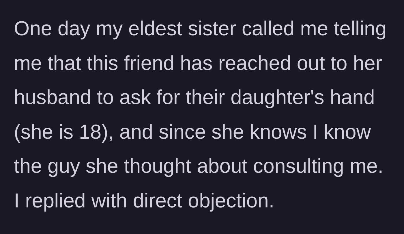 Story part 2 - The author receives a shocking call from their sister: the 29-year-old man wants to marry her 18-year-old daughter.