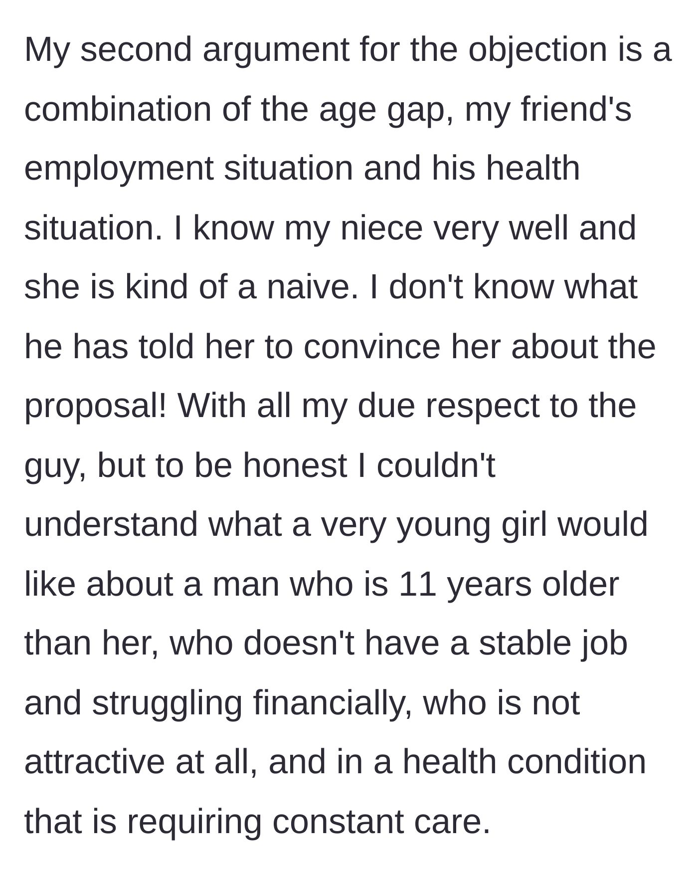 Story part 4 - The author lists the massive age gap, the suitor’s financial struggles, and his heavy care needs as critical reasons to say no.