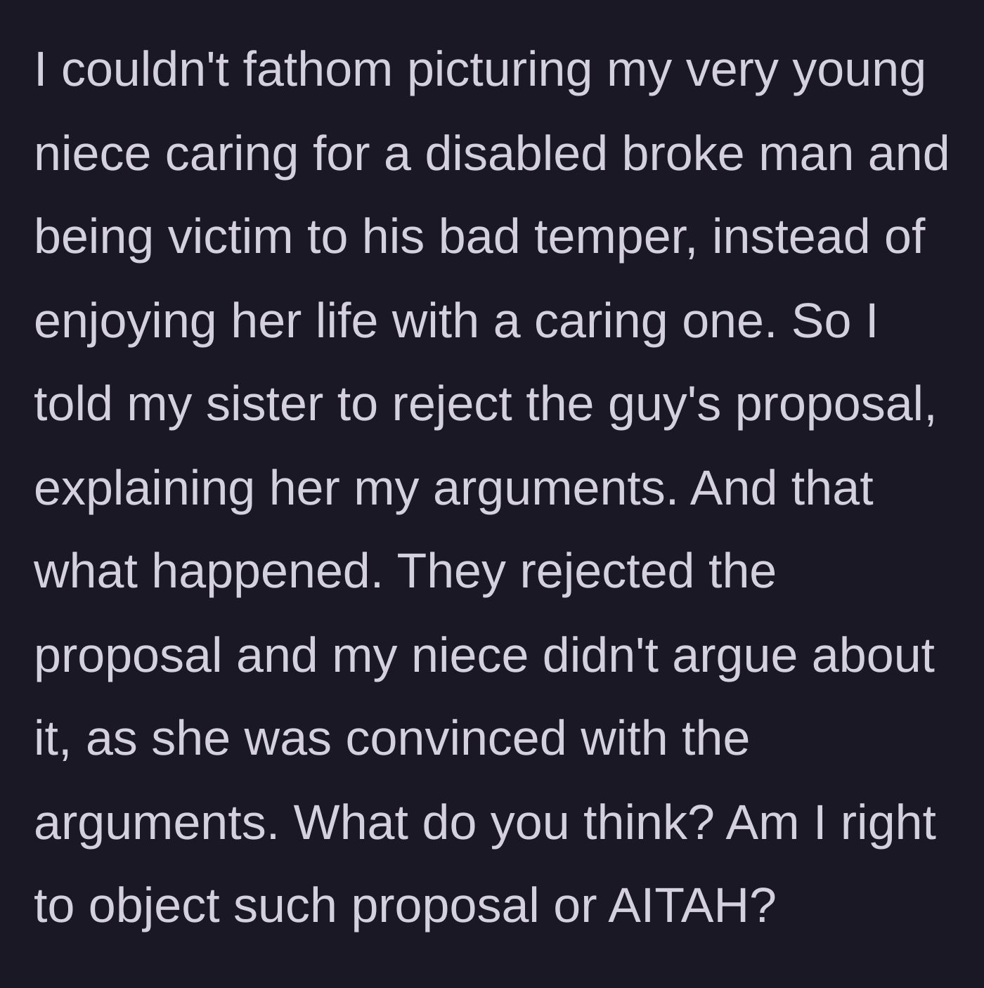 Story part 5 - The author advises the sister to reject the proposal, and thankfully, the niece listens to her family's reasoning without a fight.
