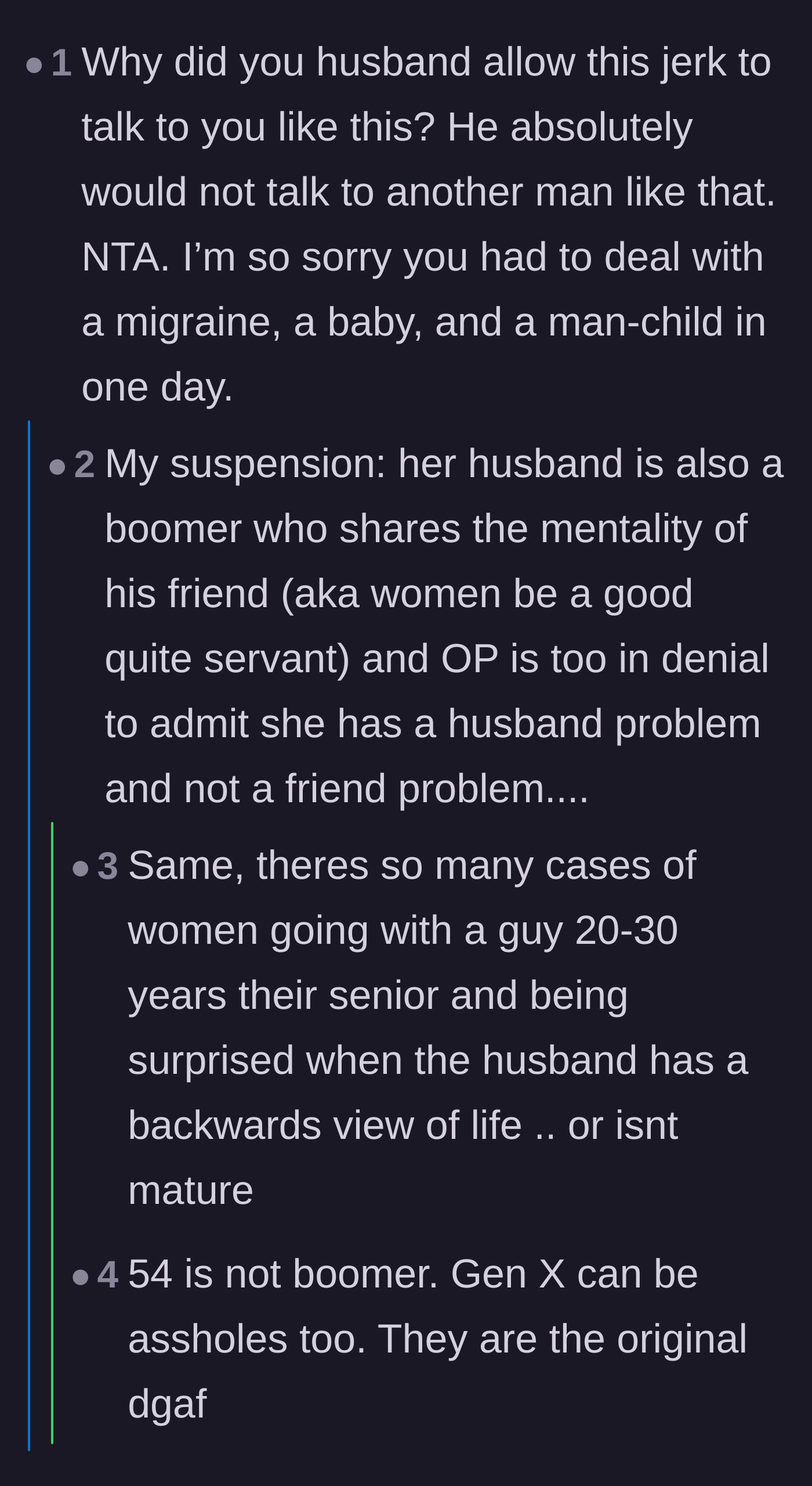 Comment thread 5 - A debate about the generational misogyny and patriarchal mindset that might explain the husband's passive behavior.