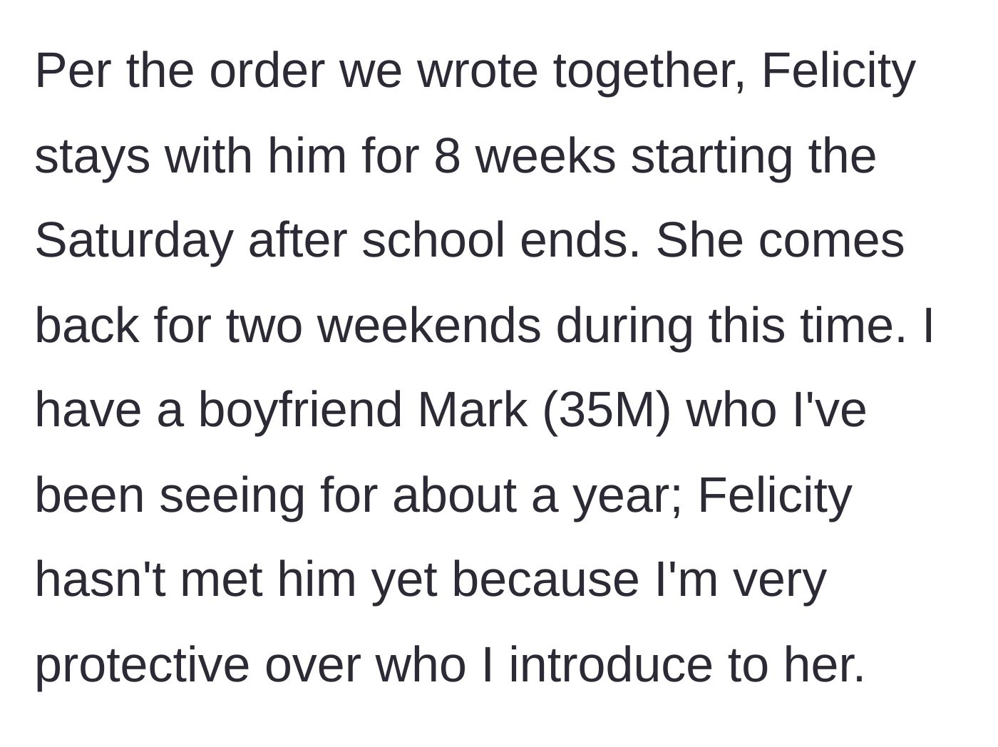 Story part 2 - Outline of the summer scheduling rules and the mother's highly cautious approach to her new relationship.