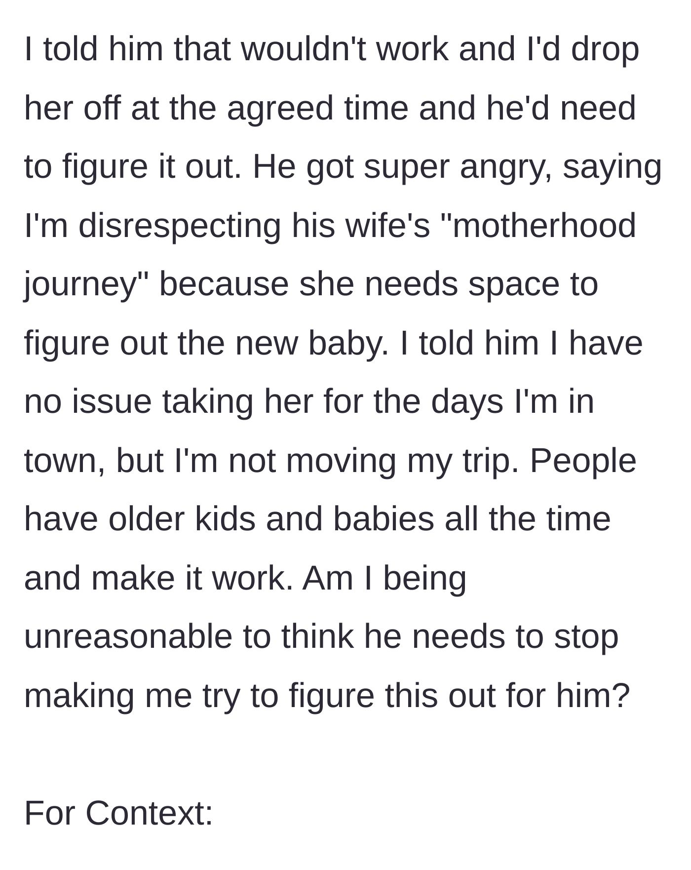 Story part 5 - The argument where the ex uses his new wife's postpartum period as an excuse, while the mother holds her ground.