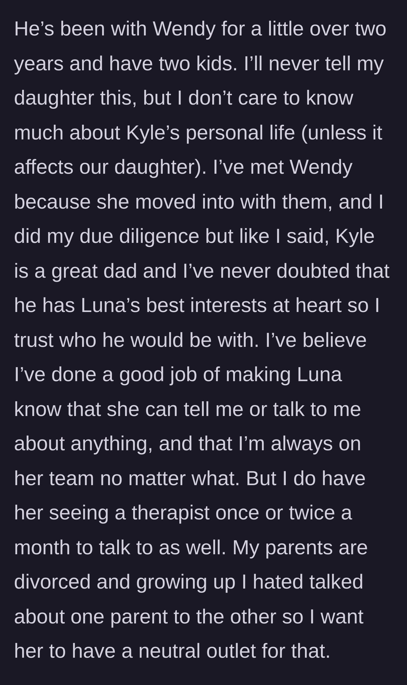 Story part 2 - Mom details her hands-off approach to her ex's new family and arranging a neutral therapist for her daughter.