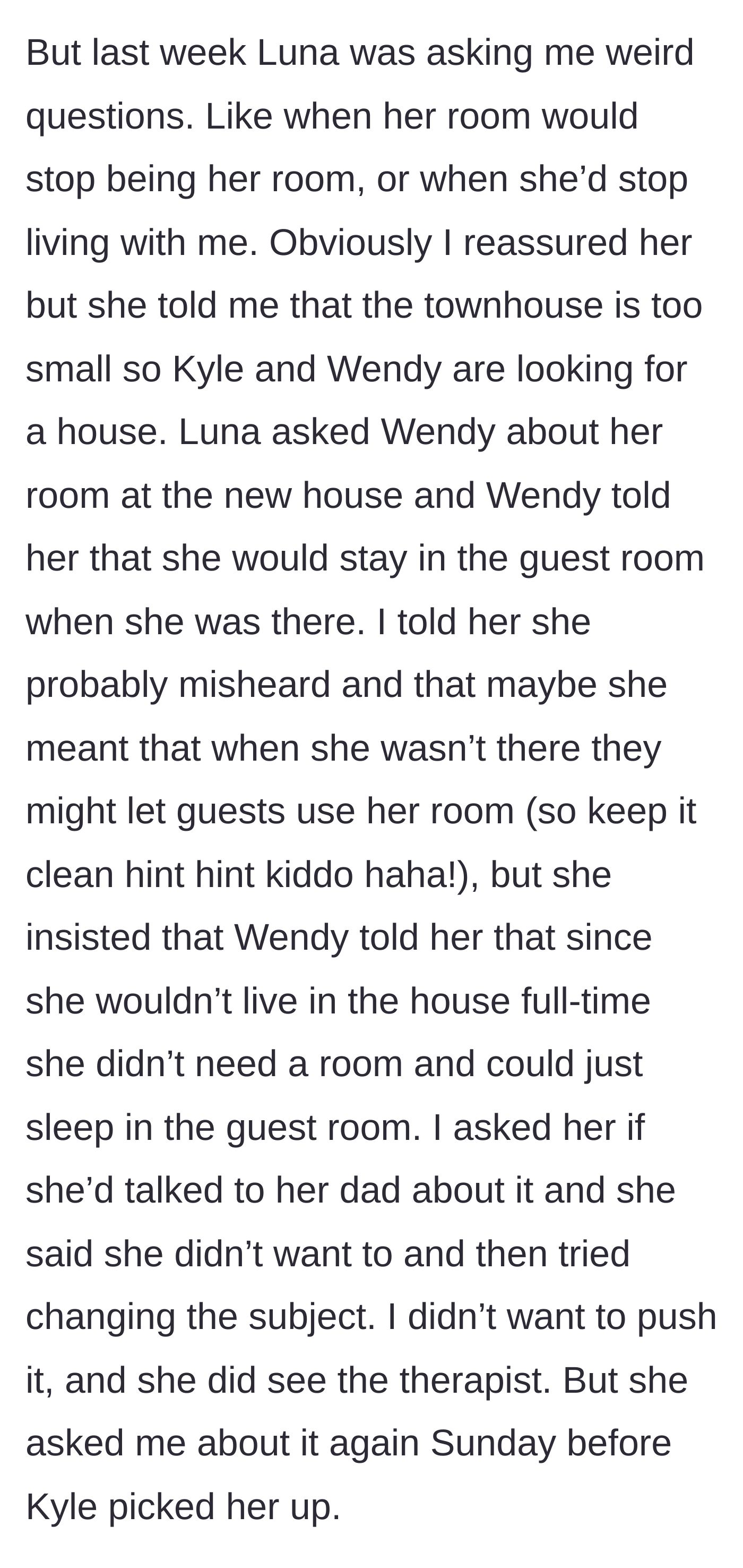 Story part 3 - The 11-year-old daughter asks upsetting questions about losing her bedroom in her dad's new house after Wendy made insensitive comments.