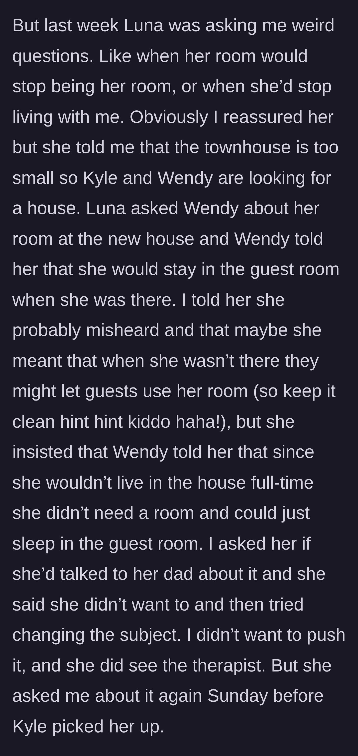 Story part 3 - The 11-year-old daughter asks upsetting questions about losing her bedroom in her dad's new house after Wendy made insensitive comments.
