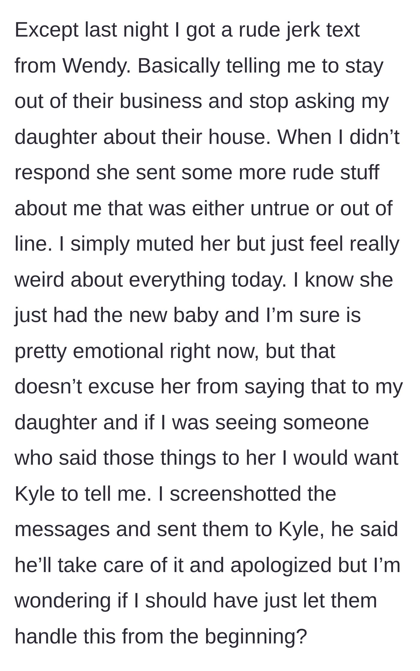 Story part 5 - Wendy sends abusive texts to the mom, who calmly screenshots them to her ex-husband and questions her own actions.