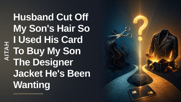 The Protective Mother Who Weaponized A Credit Card Against An Overbearing Stepfather