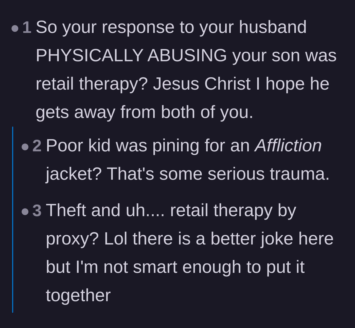 Comment thread mocking the mother's use of retail therapy in response to physical abuse.
