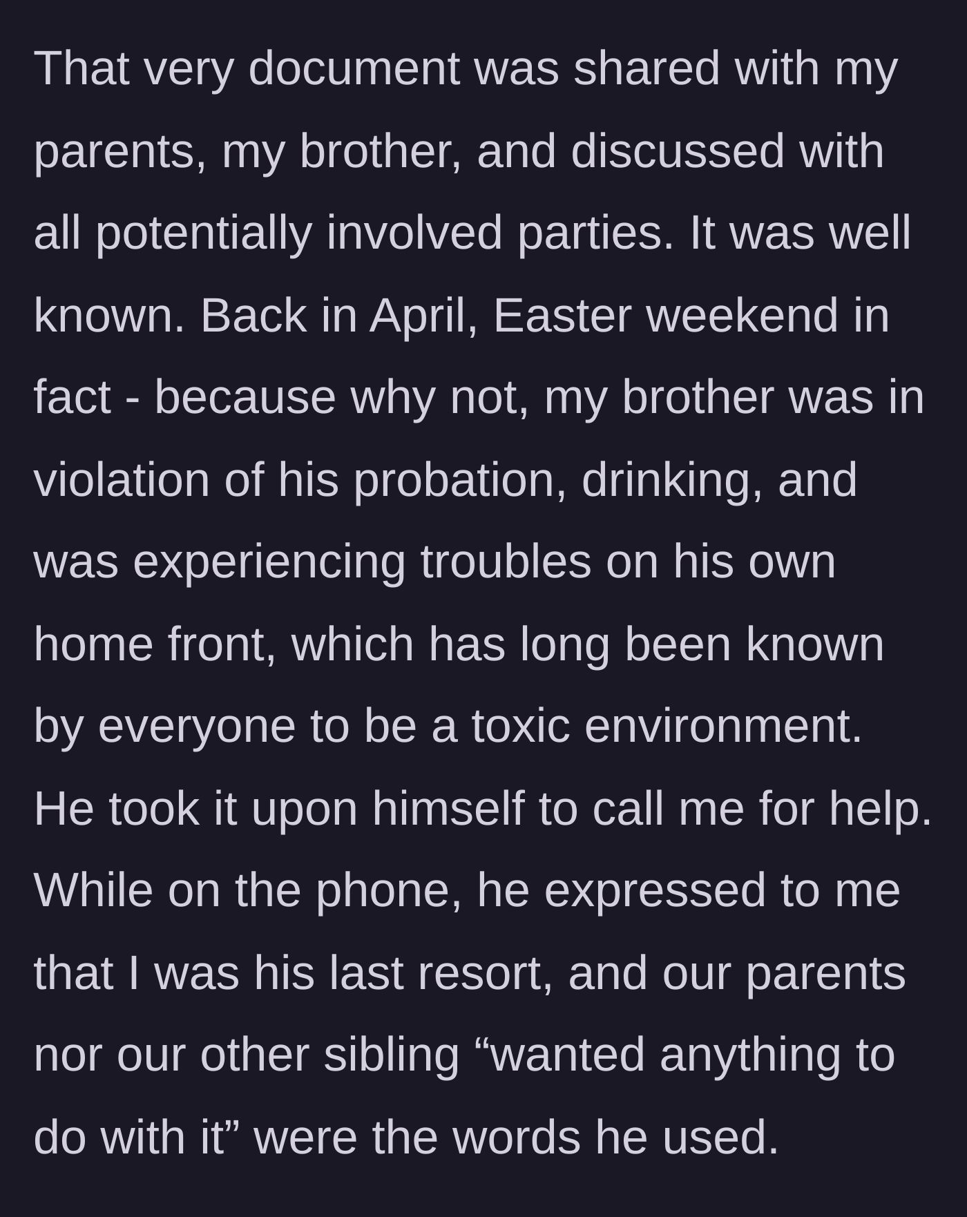 Story part 3 - The brother calling the main character in a state of probation violation on Easter weekend.