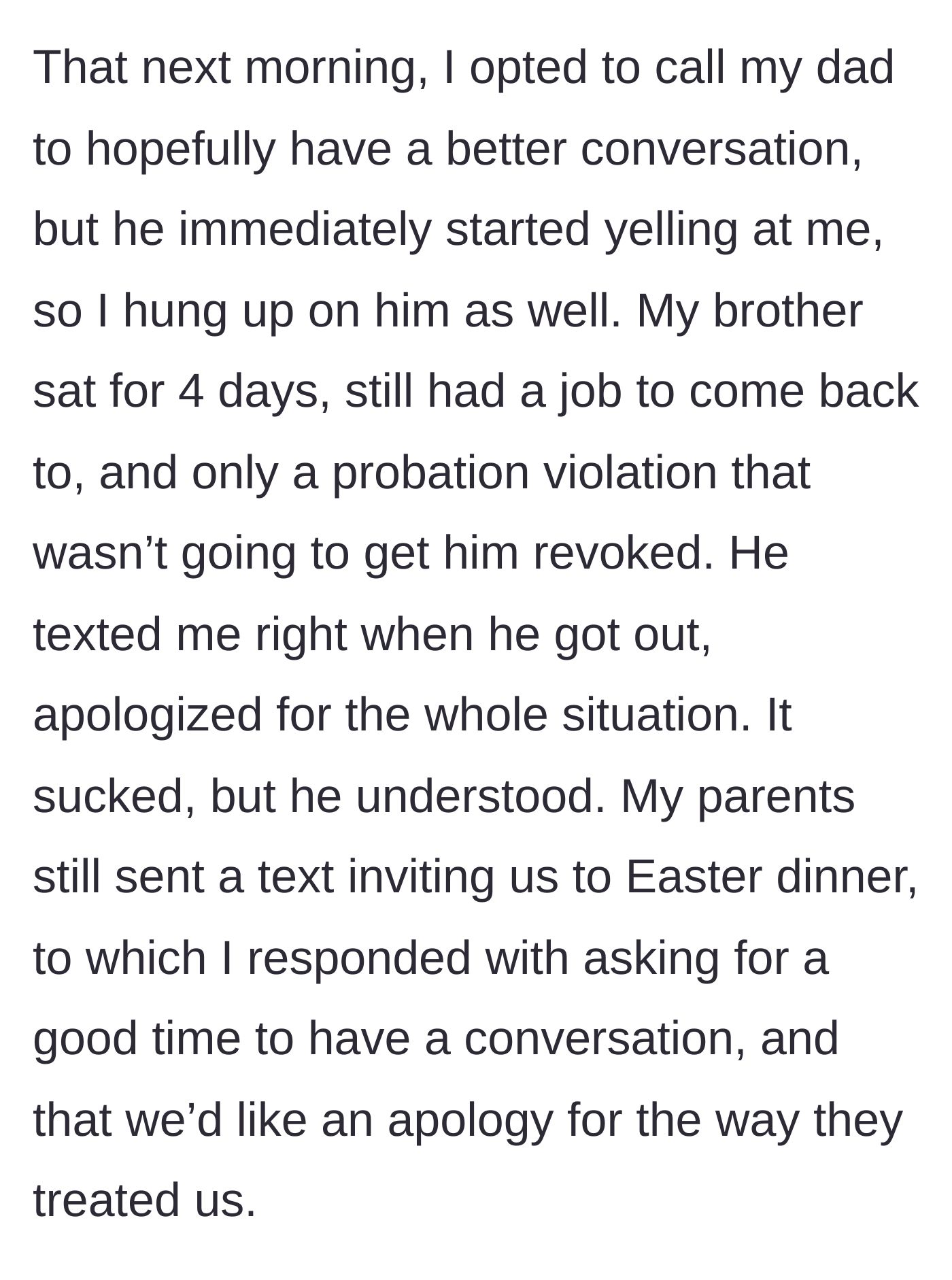 Story part 6 - The main character trying to speak with his father, followed by the brother's apology and the parents' ignoring the tension.