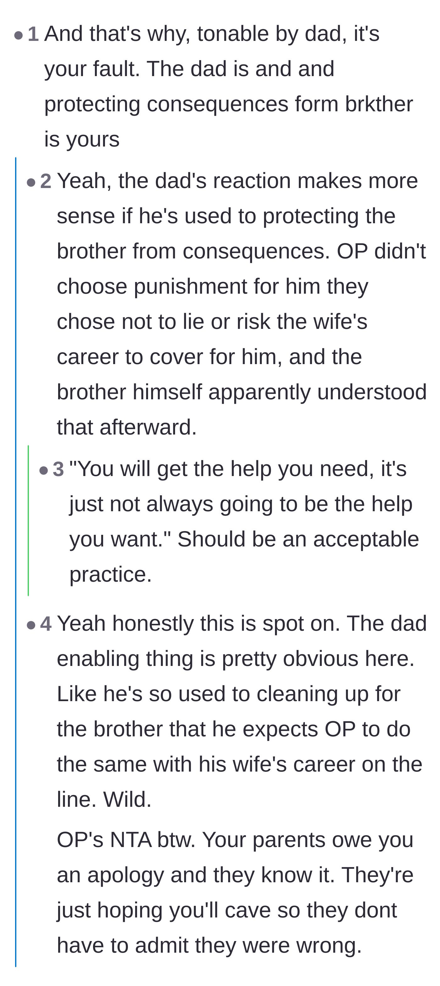 Comment thread 1 - A discussion about how the father is likely used to shielding the brother from consequences and expects the author to do the same.