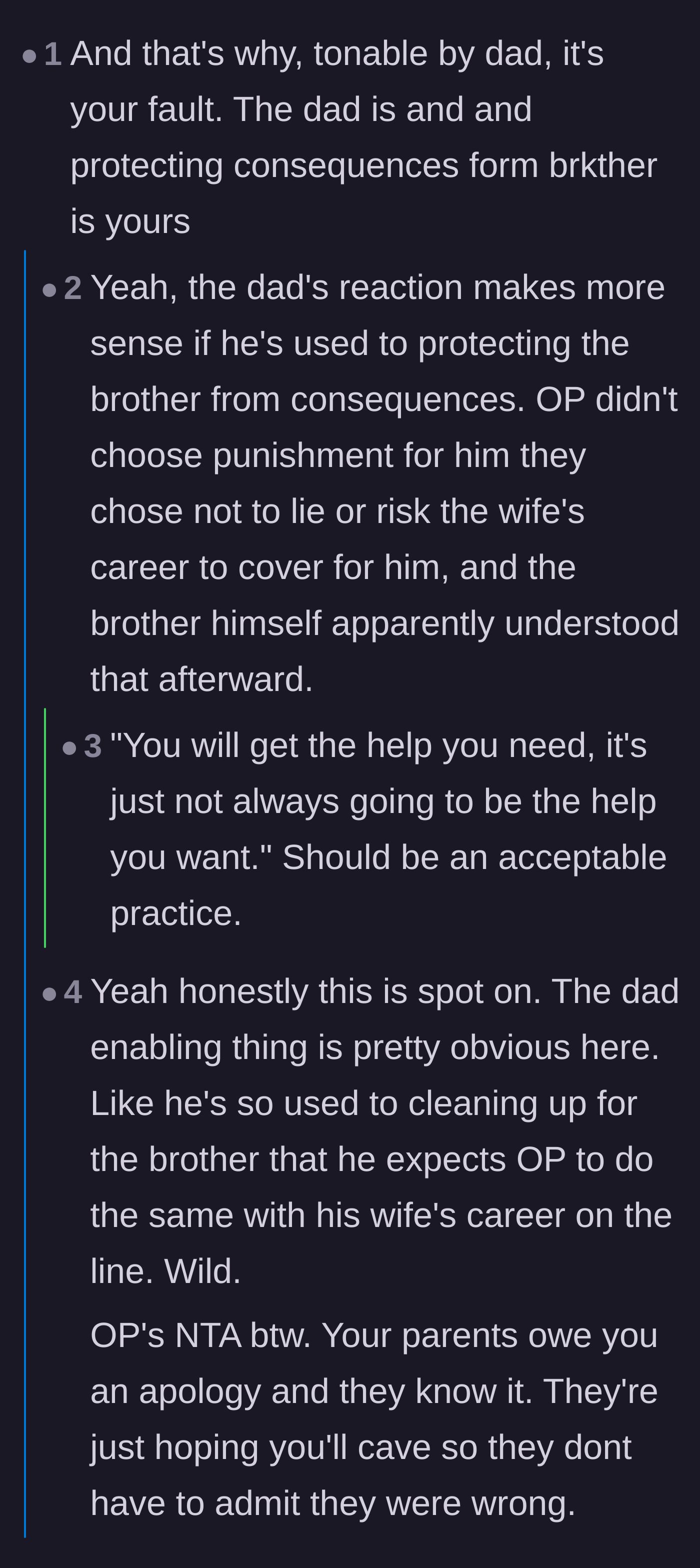 Comment thread 1 - A discussion about how the father is likely used to shielding the brother from consequences and expects the author to do the same.