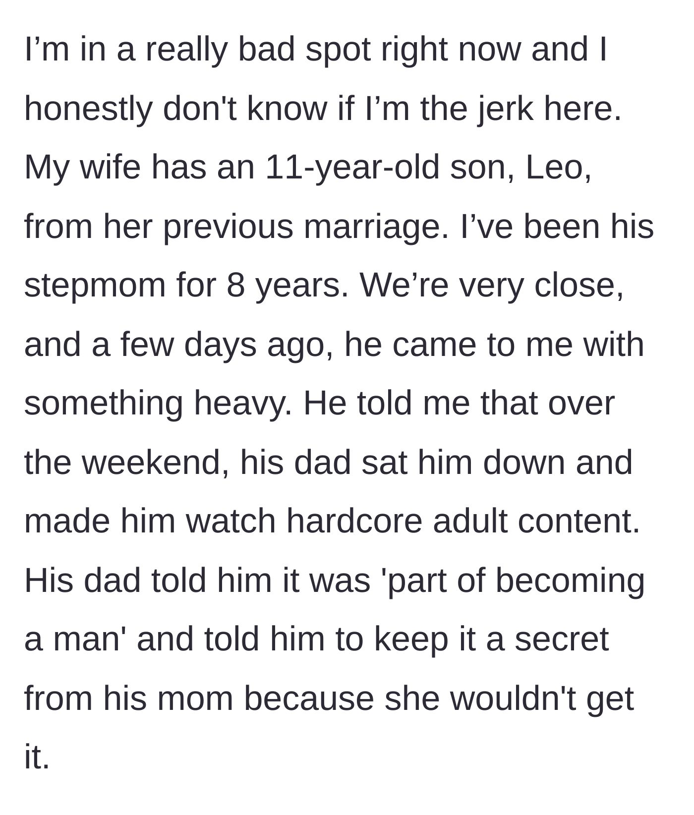 Story part 1 - Stepmother learns from her 11-year-old stepson that his biological father disturbingly forced him to watch adult content over the weekend.