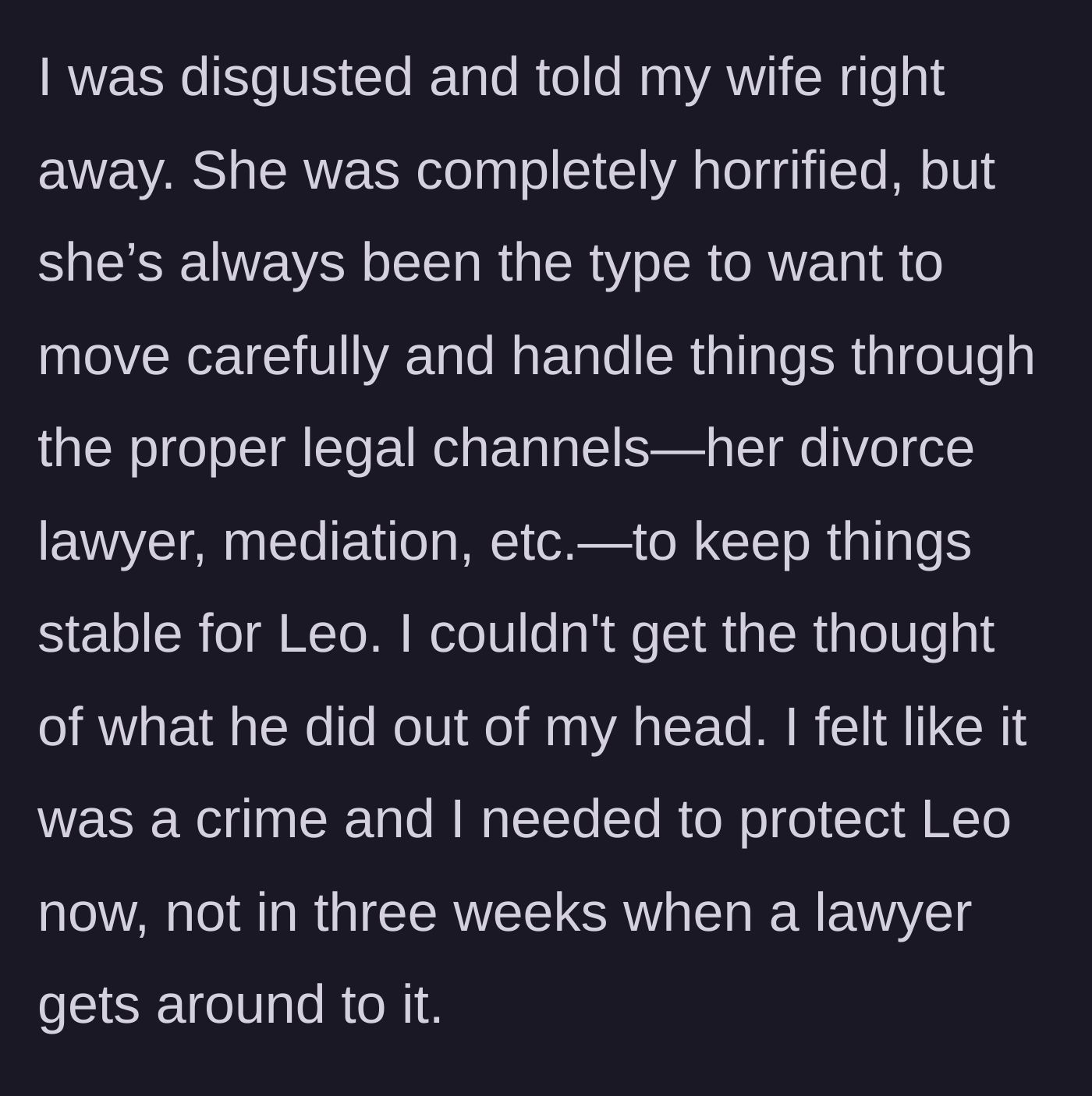 Story part 2 - The stepmother tells her wife, who is horrified but prefers to handle it methodically through legal mediation, clashing with the stepmother's desperate urgency.