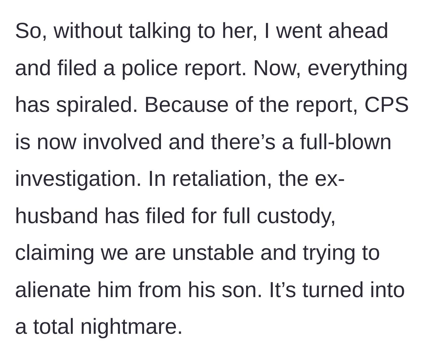 Story part 3 - The stepmother goes behind her wife's back to file a police report, triggering a severe investigation and a retaliatory full-custody filing from the ex-husband.