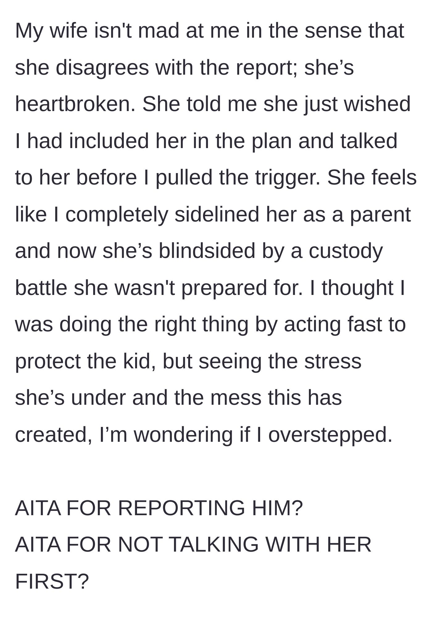 Story part 4 - The wife expresses deep heartbreak over being sidelined as a parent, leaving the stepmother questioning her impulsive, though well-intentioned, actions.
