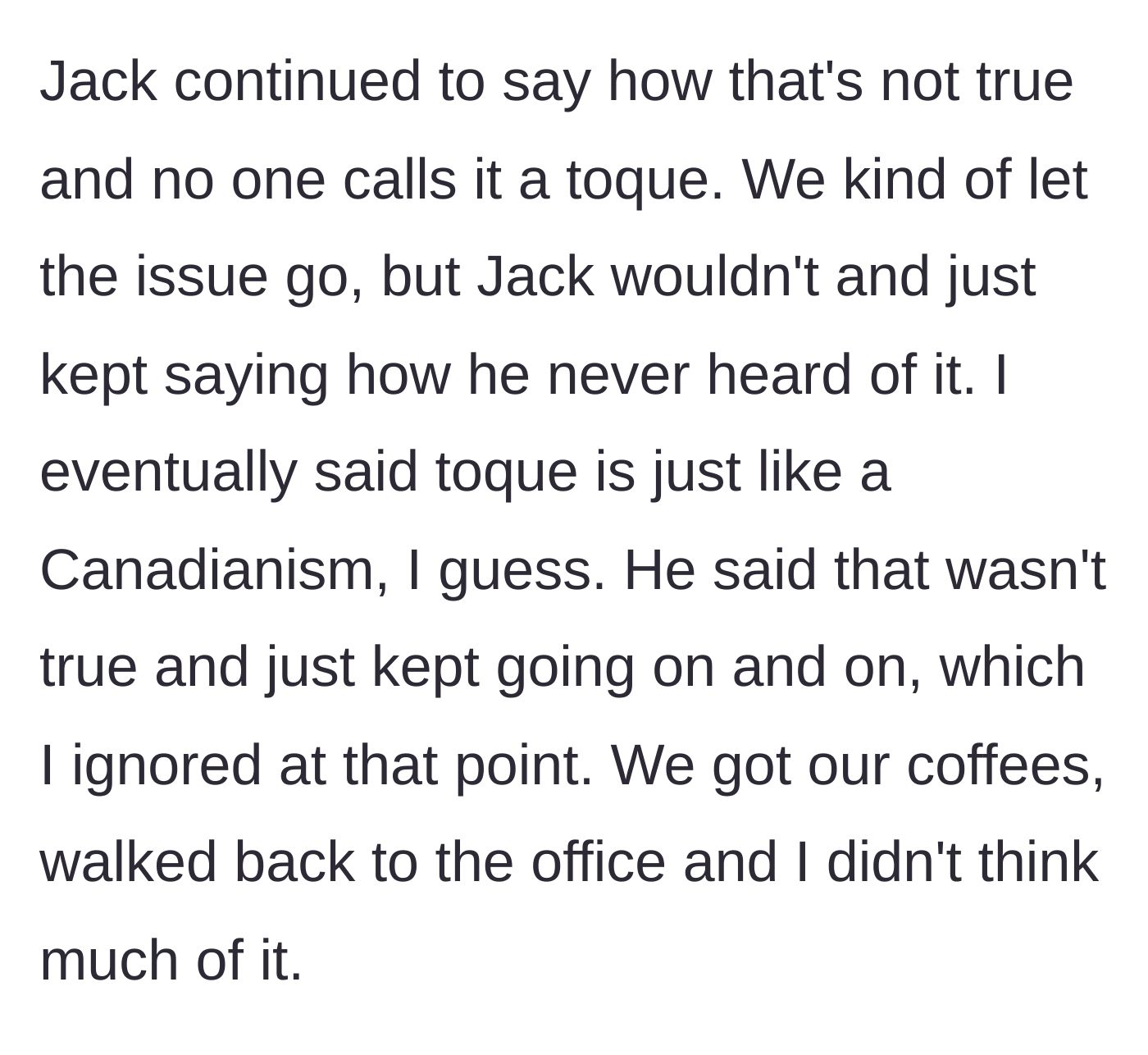 Story part 4 - Jack relentlessly argues the point while the main character shrugs it off as a regional phrase.