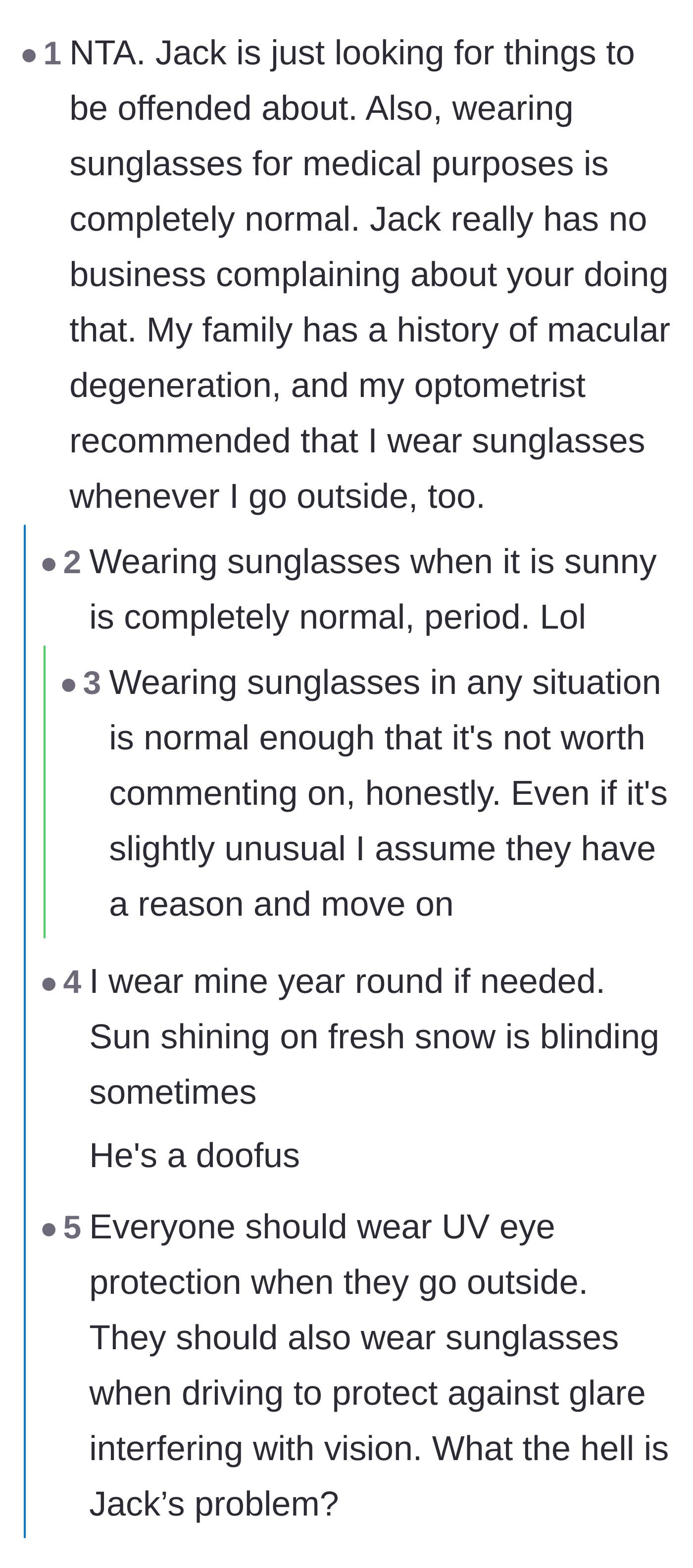 Comment thread 2 - A deep dive into why wearing sunglasses outside is a normal, healthy choice and Jack's policing of it is absurd.