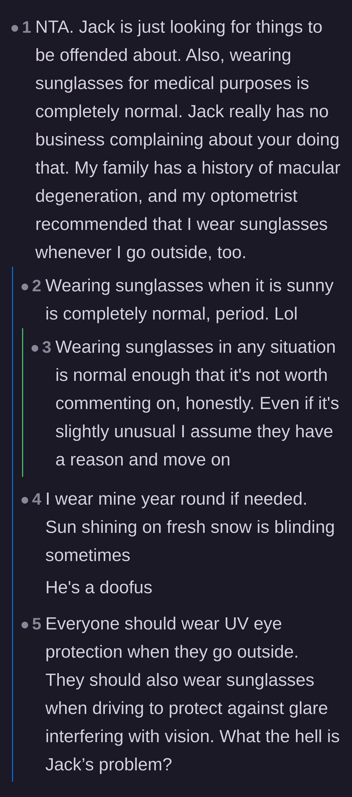 Comment thread 2 - A deep dive into why wearing sunglasses outside is a normal, healthy choice and Jack's policing of it is absurd.