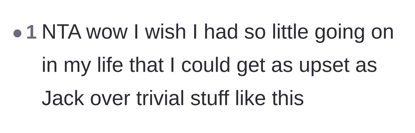 Comment thread 5 - Mocking how little Jack must have going on in his life to pick a fight over trivial vocabulary.
