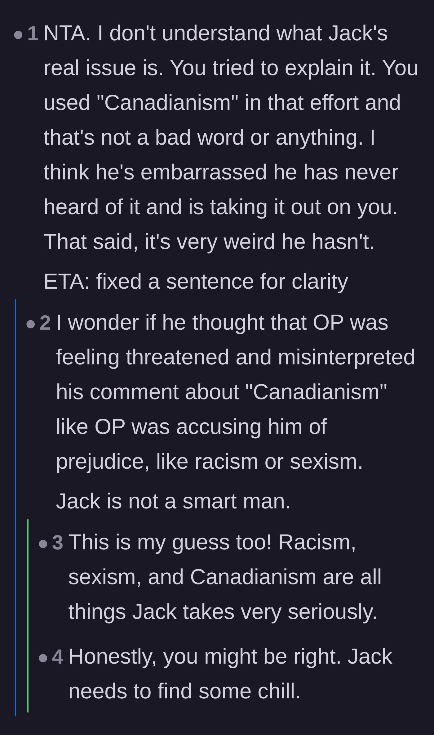 Comment thread 6 - Theorizing that Jack's fragile ego mistook the linguistic term 'Canadianism' for a severe accusation like racism.