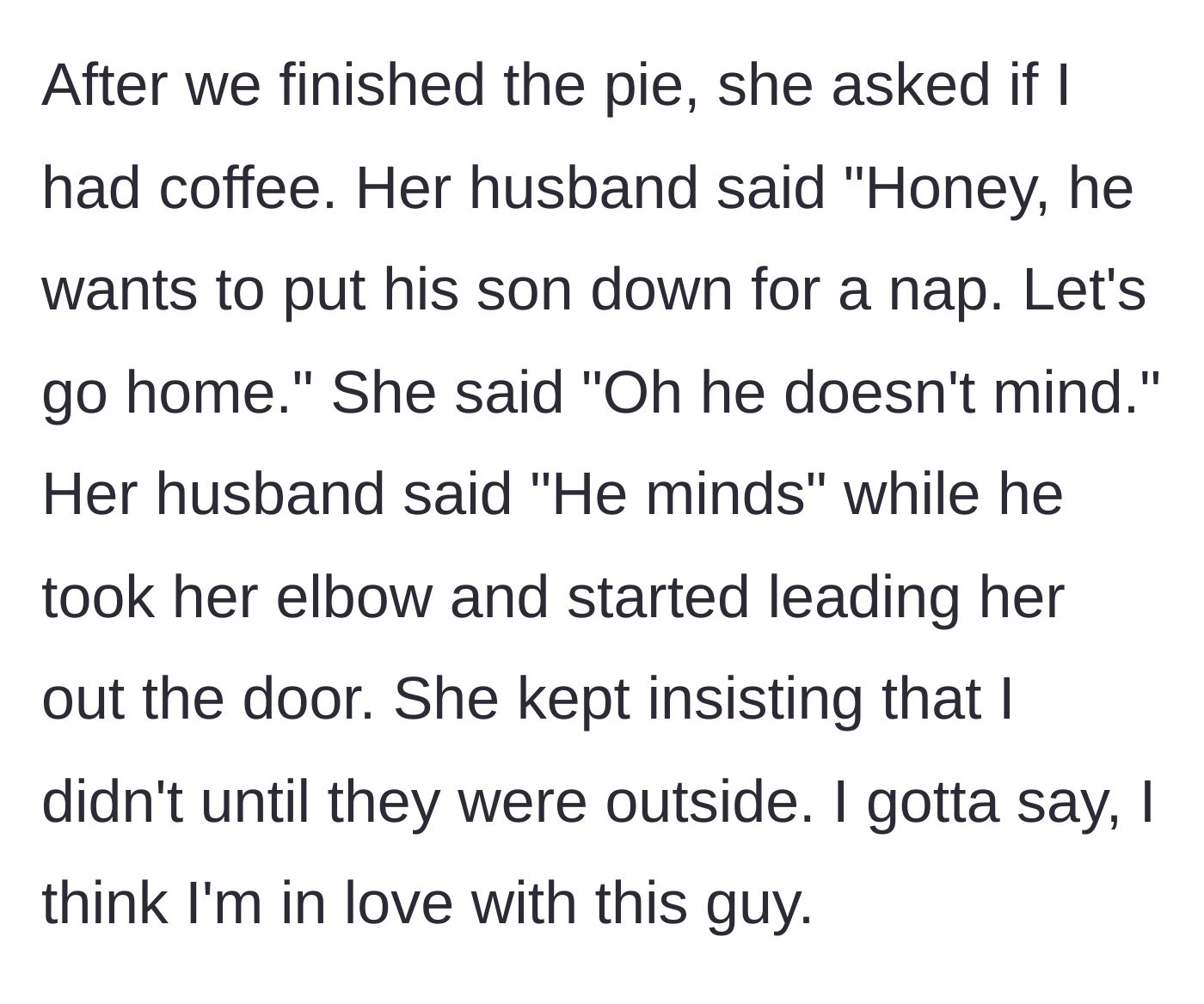 Story part 5 - The husband physically drags his oblivious wife out of the house.