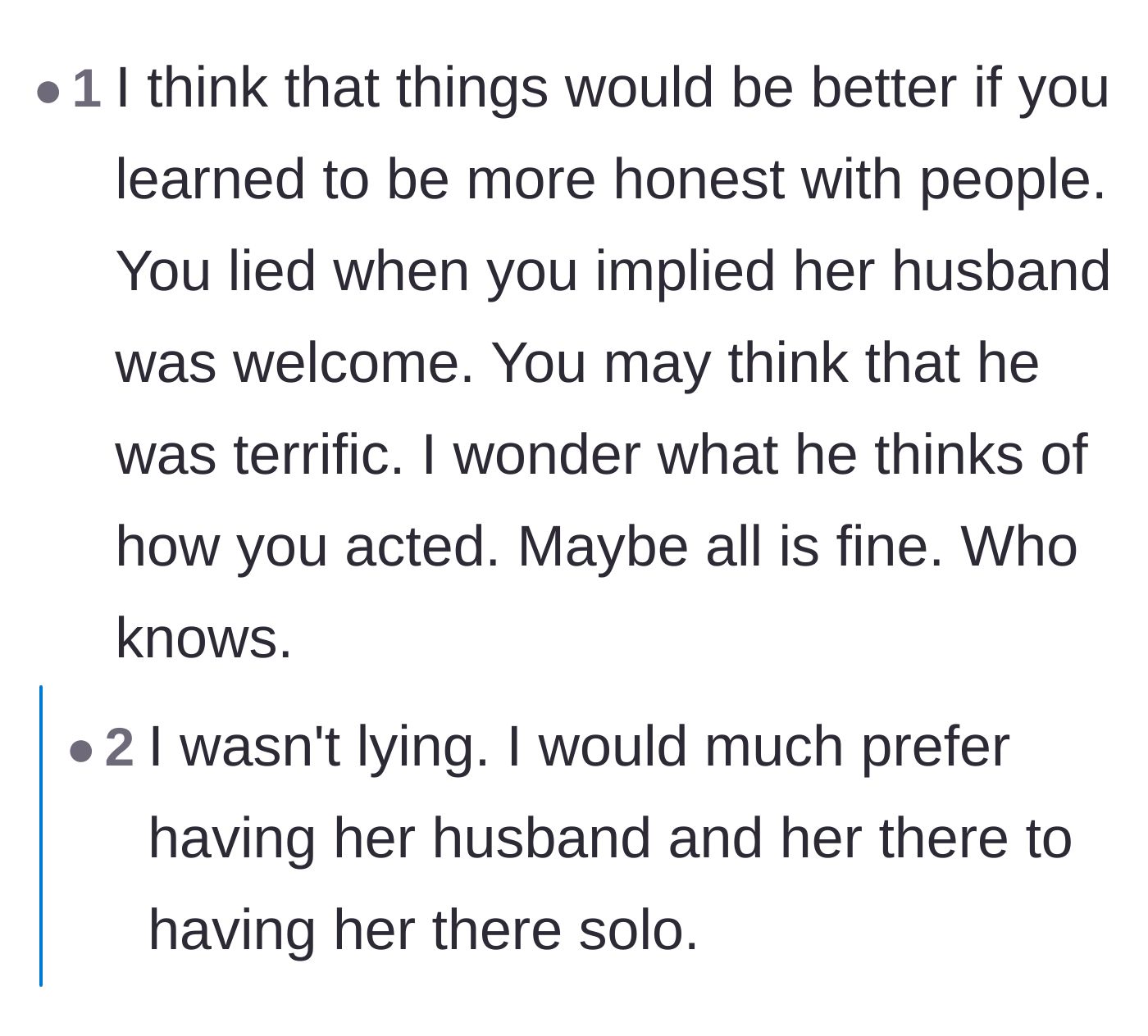 Comment thread 6 - Questioning the main character's communication skills and pointing out that passive-aggression backfired.