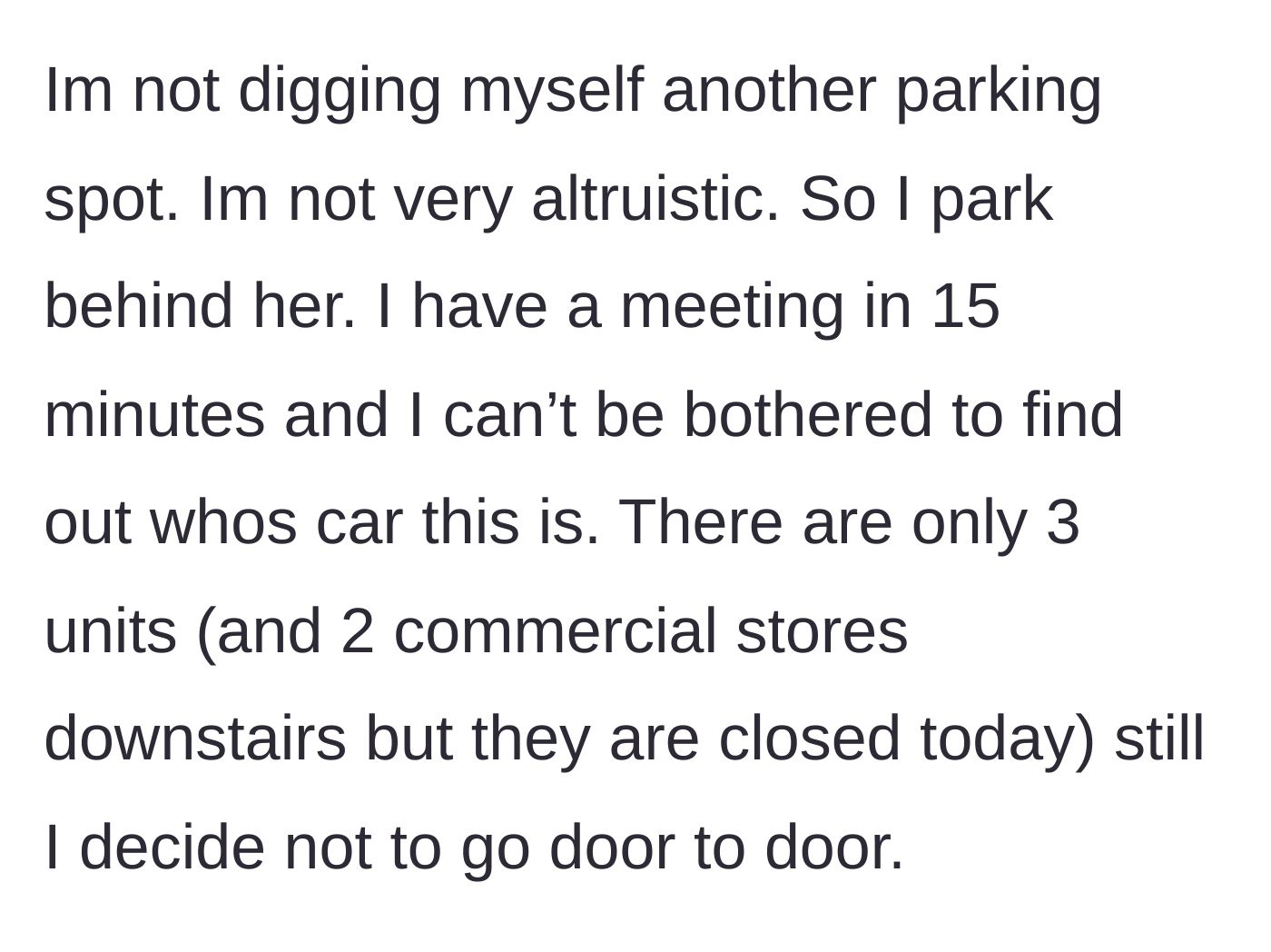 Story part 4 - A car deliberately parked horizontally right behind another car, blocking it from leaving.
