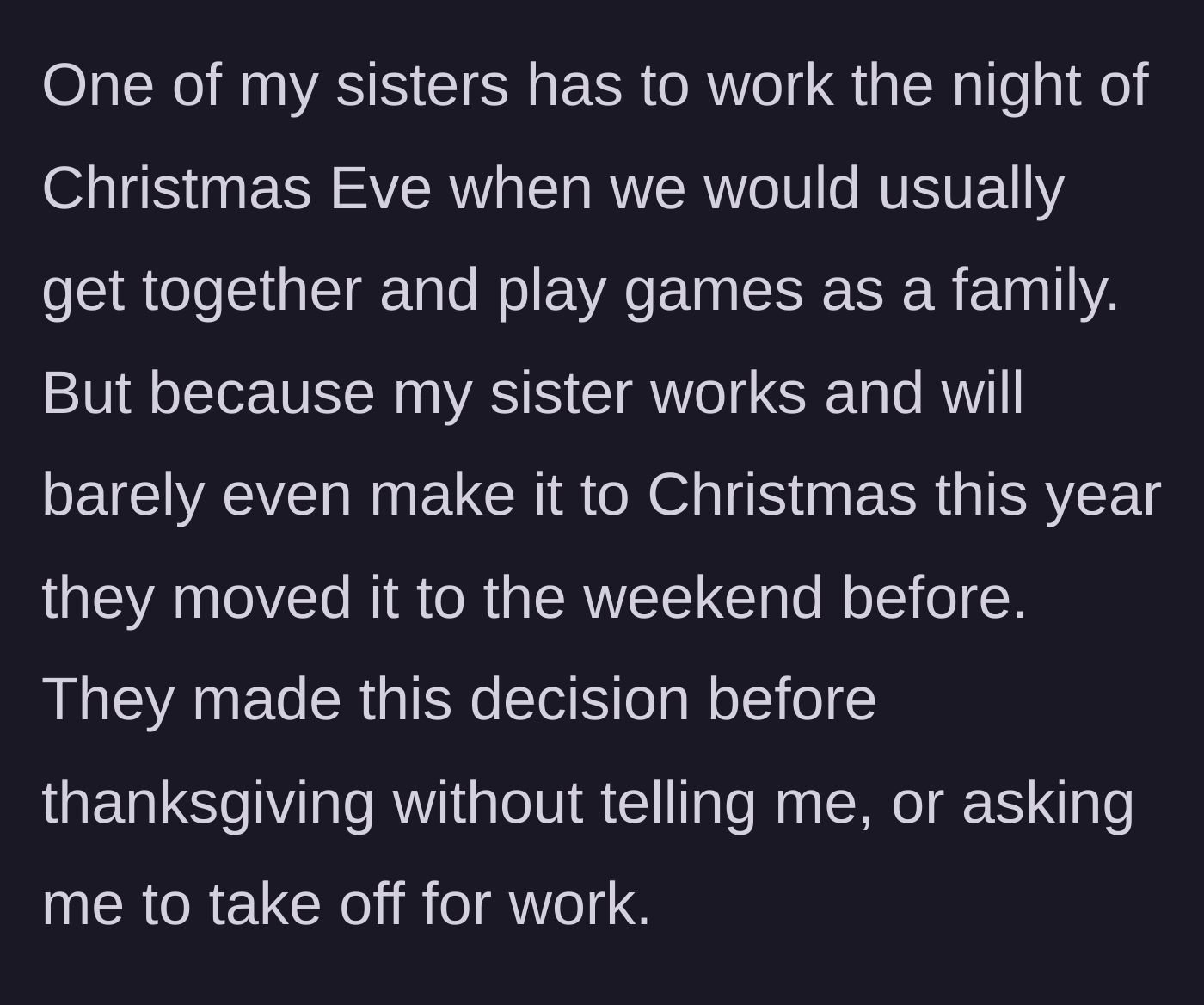 Story part 2 - The family reschedules the Christmas party without consulting the author's schedule.