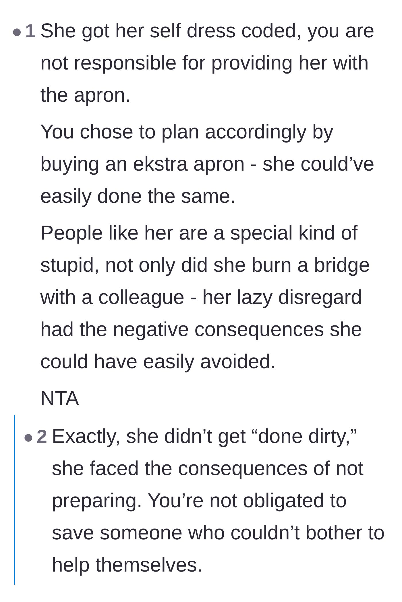 Comment thread 3 - Pointing out that the coworker caused her own dress code violation through laziness.